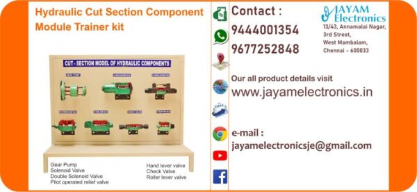 Contact or WhatsApp: 9444001354; 9677252848 Submit: Name:___________________________ Contact No.: _______________________ Your Requirements List: _____________ _________________________________ Or – Send e-mail: jayamelectronicsje@gmail.com We manufacturer the Hydraulic Cut Section Component Module Trainer kit Hydraulic Cut Section Component Module Trainer kit Gear Pump Solenoid Valve Double Solenoid Valve Pilot operated relief valve Hand lever valve Check Valve Roller lever valve You can buy Hydraulic Cut Section Component Module Trainer kit from us. We sell Hydraulic Cut Section Component Module Trainer kit. Hydraulic Cut Section Component Module Trainer kit is available with us. We have the Hydraulic Cut Section Component Module Trainer kit. The Hydraulic Cut Section Component Module Trainer kit we have. Call us to find out the price of a Hydraulic Cut Section Component Module Trainer kit. Send us an e-mail to know the price of the Hydraulic Cut Section Component Module Trainer kit. Ask us the price of a Hydraulic Cut Section Component Module Trainer kit. We know the price of a Hydraulic Cut Section Component Module Trainer kit. We have the price list of the Hydraulic Cut Section Component Module Trainer kit.  We inform you the price list of Hydraulic Cut Section Component Module Trainer kit. We send you the price list of Hydraulic Cut Section Component Module Trainer kit, JAYAM Electronics produces Hydraulic Cut Section Component Module Trainer kit. JAYAM Electronics prepares Hydraulic Cut Section Component Module Trainer kit. JAYAM Electronics manufactures Hydraulic Cut Section Component Module Trainer kit.  JAYAM Electronics offers Hydraulic Cut Section Component Module Trainer kit.  JAYAM Electronics designs Hydraulic Cut Section Component Module Trainer kit.  JAYAM Electronics is a Hydraulic Cut Section Component Module Trainer kit company. JAYAM Electronics is a leading manufacturer of Hydraulic Cut Section Component Module Trainer kit.  JAYAM Electronics produces the highest quality Hydraulic Cut Section Component Module Trainer kit.  JAYAM Electronics sells Hydraulic Cut Section Component Module Trainer kit at very low prices.  We have the Hydraulic Cut Section Component Module Trainer kit.  You can buy Hydraulic Cut Section Component Module Trainer kit from us Come to us to buy Hydraulic Cut Section Component Module Trainer kit; Ask us to buy Hydraulic Cut Section Component Module Trainer kit,  We are ready to offer you Hydraulic Cut Section Component Module Trainer kit, Hydraulic Cut Section Component Module Trainer kit is for sale in our sales center, The explanation is given in detail on our website. Or you can contact our mobile number to know the explanation, you can send your information to our e-mail address for clarification. The process description video for these has been uploaded on our YouTube channel. Videos of this are also given on our website. The Hydraulic Cut Section Component Module Trainer kit is available at JAYAM Electronics, Chennai. Hydraulic Cut Section Component Module Trainer kit is available at JAYAM Electronics in Chennai., Contact JAYAM Electronics in Chennai to purchase Hydraulic Cut Section Component Module Trainer kit, JAYAM Electronics has a Hydraulic Cut Section Component Module Trainer kit for sale in the city nearest to you., You can get the Auto, Hydraulic Cut Section Component Module Trainer kit at JAYAM Electronics in the nearest town, Go to your nearest city and get a Hydraulic Cut Section Component Module Trainer kit at JAYAM Electronics, JAYAM Electronics produces Hydraulic Cut Section Component Module Trainer kit, The Hydraulic Cut Section Component Module Trainer kit product is manufactured by JAYAM electronics, Hydraulic Cut Section Component Module Trainer kit is manufactured by JAYAM Electronics in Chennai, Hydraulic Cut Section Component Module Trainer kit is manufactured by JAYAM Electronics in Tamil Nadu, Hydraulic Cut Section Component Module Trainer kit is manufactured by JAYAM Electronics in India, The name of the company that produces the Hydraulic Cut Section Component Module Trainer kit is JAYAM Electronics, Hydraulic Cut Section Component Module Trainer kit s produced by JAYAM Electronics, The Hydraulic Cut Section Component Module Trainer kit is manufactured by JAYAM Electronics, Hydraulic Cut Section Component Module Trainer kit is manufactured by JAYAM Electronics, JAYAM Electronics is producing Hydraulic Cut Section Component Module Trainer kit, JAYAM Electronics has been producing and keeping Hydraulic Cut Section Component Module Trainer kit, The Hydraulic Cut Section Component Module Trainer kit is to be produced by JAYAM Electronics, Hydraulic Cut Section Component Module Trainer kit is being produced by JAYAM Electronics, The Hydraulic Cut Section Component Module Trainer kit is manufactured by JAYAM Electronics in good quality, JAYAM Electronics produces the highest quality Hydraulic Cut Section Component Module Trainer kit, The highest quality Hydraulic Cut Section Component Module Trainer kit is available at JAYAM Electronics, The highest quality Hydraulic Cut Section Component Module Trainer kit can be purchased at JAYAM Electronics, Quality Hydraulic Cut Section Component Module Trainer kit is for sale at JAYAM Electronics, You can get the device by sending information to that company from the send inquiry page on the website of JAYAM Electronics to buy the Hydraulic Cut Section Component Module Trainer kit, You can buy the Hydraulic Cut Section Component Module Trainer kit by sending a letter to JAYAM Electronics at jayamelectronicsje@gmail.com  Contact JAYAM Electronics at 9444001354 - 9677252848 to purchase a Hydraulic Cut Section Component Module Trainer kit, JAYAM Electronics sells Hydraulic Cut Section Component Module Trainer kit, The Hydraulic Cut Section Component Module Trainer kit is sold by JAYAM Electronics; The Hydraulic Cut Section Component Module Trainer kit is sold at JAYAM Electronics; An explanation of how to use a Hydraulic Cut Section Component Module Trainer kit  is given on the website of JAYAM Electronics; An explanation of how to use a Hydraulic Cut Section Component Module Trainer kit is given on JAYAM Electronics' YouTube channel; For an explanation of how to use a Hydraulic Cut Section Component Module Trainer kit, call JAYAM Electronics at 9444001354.; An explanation of how the Hydraulic Cut Section Component Module Trainer kit works is given on the JAYAM Electronics website.; An explanation of how the Hydraulic Cut Section Component Module Trainer kit works is given in a video on the JAYAM Electronics YouTube channel.; Contact JAYAM Electronics at 9444001354 for an explanation of how the Hydraulic Cut Section Component Module Trainer kit  works.; Search Google for JAYAM Electronics to buy Hydraulic Cut Section Component Module Trainer kit; Search the JAYAM Electronics website to buy Hydraulic Cut Section Component Module Trainer kit; Send e-mail through JAYAM Electronics website to buy Hydraulic Cut Section Component Module Trainer kit; Order JAYAM Electronics to buy Hydraulic Cut Section Component Module Trainer kit; Send an e-mail to JAYAM Electronics to buy Hydraulic Cut Section Component Module Trainer kit; Contact JAYAM Electronics to purchase Hydraulic Cut Section Component Module Trainer kit; Contact JAYAM Electronics to buy Hydraulic Cut Section Component Module Trainer kit. The Hydraulic Cut Section Component Module Trainer kit can be purchased at JAYAM Electronics.; The Hydraulic Cut Section Component Module Trainer kit is available at JAYAM Electronics. The name of the company that produces the Hydraulic Cut Section Component Module Trainer kit is JAYAM Electronics, based in Chennai, Tamil Nadu.; JAYAM Electronics in Chennai, Tamil Nadu manufactures Hydraulic Cut Section Component Module Trainer kit. Hydraulic Cut Section Component Module Trainer kit Company is based in Chennai, Tamil Nadu.; Hydraulic Cut Section Component Module Trainer kit Production Company operates in Chennai.; Hydraulic Cut Section Component Module Trainer kit Production Company is operating in Tamil Nadu.; Hydraulic Cut Section Component Module Trainer kit Production Company is based in Chennai.; Hydraulic Cut Section Component Module Trainer kit Production Company is established in Chennai. Address of the company producing the Hydraulic Cut Section Component Module Trainer kit; JAYAM Electronics, 13/43, Annamalai Nagar, 3rd Street, West Mambalam, Chennai – 600033 Google Map link to the company that produces the Hydraulic Cut Section Component Module Trainer kit https://goo.gl/maps/4pLXp2ub9dgfwMK37 Use me on 9444001354 to contact the Hydraulic Cut Section Component Module Trainer kit Production Company. https://www.jayamelectronics.in/contact Send information mail to: jayamelectronicsje@gmail.com to contact Hydraulic Cut Section Component Module Trainer kit Production Company. The description of the Hydraulic Cut Section Component Module Trainer kit is available at JAYAM Electronics. Contact JAYAM Electronics to find out more about Hydraulic Cut Section Component Module Trainer kit. Contact JAYAM Electronics for an explanation of the Hydraulic Cut Section Component Module Trainer kit. JAYAM Electronics gives you full details about the Hydraulic Cut Section Component Module Trainer kit. JAYAM Electronics will tell you the full details about the Hydraulic Cut Section Component Module Trainer kit. Hydraulic Cut Section Component Module Trainer kit embrace details are also provided by JAYAM Electronics. JAYAM Electronics also lectures on the Hydraulic Cut Section Component Module Trainer kit. JAYAM Electronics provides full information about the Hydraulic Cut Section Component Module Trainer kit. Contact JAYAM Electronics for details on Hydraulic Cut Section Component Module Trainer kit. Contact JAYAM Electronics for an explanation of the Hydraulic Cut Section Component Module Trainer kit. Hydraulic Cut Section Component Module Trainer kit is owned by JAYAM Electronics. The Hydraulic Cut Section Component Module Trainer kit is manufactured by JAYAM Electronics. The Hydraulic Cut Section Component Module Trainer kit belongs to JAYAM Electronics. Designed by Hydraulic Cut Section Component Module Trainer kit JAYAM Electronics. The company that made the Hydraulic Cut Section Component Module Trainer kit is JAYAM Electronics. The name of the company that produced the Hydraulic Cut Section Component Module Trainer kit is JAYAM Electronics. Hydraulic Cut Section Component Module Trainer kit is produced by JAYAM Electronics. The Hydraulic Cut Section Component Module Trainer kit company is JAYAM Electronics. Details of what the Hydraulic Cut Section Component Module Trainer kit is used for are given on the website of JAYAM Electronics. Details of where the Hydraulic Cut Section Component Module Trainer kit is used are given on the website of JAYAM Electronics.; Hydraulic Cut Section Component Module Trainer kit is available her; You can buy Hydraulic Cut Section Component Module Trainer kit from us; You can get the Hydraulic Cut Section Component Module Trainer kit from us; We present to you the Hydraulic Cut Section Component Module Trainer kit; We supply Hydraulic Cut Section Component Module Trainer kit; We are selling Hydraulic Cut Section Component Module Trainer kit. Come to us to buy Hydraulic Cut Section Component Module Trainer kit; Ask us to buy a Hydraulic Cut Section Component Module Trainer kit Contact us to buy Hydraulic Cut Section Component Module Trainer kit; Come to us to buy Hydraulic Cut Section Component Module Trainer kit we offer you.; Yes we sell Hydraulic Cut Section Component Module Trainer kit; Yes Hydraulic Cut Section Component Module Trainer kit is for sale with us.; We sell Hydraulic Cut Section Component Module Trainer kit; We have Hydraulic Cut Section Component Module Trainer kit for sale.; We are selling Hydraulic Cut Section Component Module Trainer kit; Selling Hydraulic Cut Section Component Module Trainer kit is our business.; Our business is selling Hydraulic Cut Section Component Module Trainer kit. Giving Hydraulic Cut Section Component Module Trainer kit is our profession. We also have Hydraulic Cut Section Component Module Trainer kit for sale. We also have off model Hydraulic Cut Section Component Module Trainer kit for sale. We have Hydraulic Cut Section Component Module Trainer kit for sale in a variety of models. In many leaflets we make and sell Hydraulic Cut Section Component Module Trainer kit This is where we sell Hydraulic Cut Section Component Module Trainer kit We sell Hydraulic Cut Section Component Module Trainer kit in all cities. We sell our product Hydraulic Cut Section Component Module Trainer kit in all cities. We produce and supply the Hydraulic Cut Section Component Module Trainer kit required for all companies. Our company sells Hydraulic Cut Section Component Module Trainer kit Hydraulic Cut Section Component Module Trainer kit is sold in our company JAYAM Electronics sells Hydraulic Cut Section Component Module Trainer kit The Hydraulic Cut Section Component Module Trainer kit is sold by JAYAM Electronics. JAYAM Electronics is a company that sells Hydraulic Cut Section Component Module Trainer kit. JAYAM Electronics only sells Hydraulic Cut Section Component Module Trainer kit. We know the description of the Hydraulic Cut Section Component Module Trainer kit. We know the frustration about the Hydraulic Cut Section Component Module Trainer kit. Our company knows the description of the Hydraulic Cut Section Component Module Trainer kit We report descriptions of the Hydraulic Cut Section Component Module Trainer kit. We are ready to give you a description of the Hydraulic Cut Section Component Module Trainer kit. Contact us to get an explanation about the Hydraulic Cut Section Component Module Trainer kit. If you ask us, we will give you an explanation of the Hydraulic Cut Section Component Module Trainer kit. Come to us for an explanation of the Hydraulic Cut Section Component Module Trainer kit we provide you. Contact us we will give you an explanation about the Hydraulic Cut Section Component Module Trainer kit. Description of the Hydraulic Cut Section Component Module Trainer kit we know We know the description of the Hydraulic Cut Section Component Module Trainer kit To give an explanation of the Hydraulic Cut Section Component Module Trainer kit we can. Our company offers a description of the Hydraulic Cut Section Component Module Trainer kit JAYAM Electronics offers a description of the Hydraulic Cut Section Component Module Trainer kit Hydraulic Cut Section Component Module Trainer kit implementation is also available in our company Hydraulic Cut Section Component Module Trainer kit implementation is also available at JAYAM Electronics If you order a Hydraulic Cut Section Component Module Trainer kit online, we are ready to give you a direct delivery and demonstration.; www.jayamelectronics.in www.jayamelectronics.com we are ready to give you a direct delivery and demonstration.; To order a Hydraulic Cut Section Component Module Trainer kit online, register your details on the JAYAM Electronics website and place an order. We will deliver at your address.; The Hydraulic Cut Section Component Module Trainer kit can be purchased online. JAYAM Electronic Company Ordering Hydraulic Cut Section Component Module Trainer kit Online We come in person and deliver The Hydraulic Cut Section Component Module Trainer kit can be ordered online at JAYAM Electronics Contact JAYAM Electronics to order Hydraulic Cut Section Component Module Trainer kit online We will inform the price of the Hydraulic Cut Section Component Module Trainer kit; We know the price of a Hydraulic Cut Section Component Module Trainer kit; We give the price of the Hydraulic Cut Section Component Module Trainer kit; Price of Hydraulic Cut Section Component Module Trainer kit we will send you an e-mail; We send you a sms on the price of a Hydraulic Cut Section Component Module Trainer kit; We send you WhatsApp the price of Hydraulic Cut Section Component Module Trainer kit Call and let us know the price of the Hydraulic Cut Section Component Module Trainer kit; We will send you the price list of Hydraulic Cut Section Component Module Trainer kit by e-mail; We have the Hydraulic Cut Section Component Module Trainer kit price list We send you the Hydraulic Cut Section Component Module Trainer kit price list; The Hydraulic Cut Section Component Module Trainer kit price list is ready; We give you the list of Hydraulic Cut Section Component Module Trainer kit prices We give you the Hydraulic Cut Section Component Module Trainer kit quote; We send you an e-mail with a Hydraulic Cut Section Component Module Trainer kit quote; We provide Hydraulic Cut Section Component Module Trainer kit quotes; We send Hydraulic Cut Section Component Module Trainer kit quotes; The Hydraulic Cut Section Component Module Trainer kit quote is ready Hydraulic Cut Section Component Module Trainer kit quote will be given to you soon; The Hydraulic Cut Section Component Module Trainer kit quote will be sent to you by WhatsApp; We provide you with the kind of signals you use to make a Hydraulic Cut Section Component Module Trainer kit; Check out the JAYAM Electronics website to learn how Hydraulic Cut Section Component Module Trainer kit works; Search the JAYAM Electronics website to learn how Hydraulic Cut Section Component Module Trainer kit works; How the Hydraulic Cut Section Component Module Trainer kit works is given on the JAYAM Electronics website; Contact JAYAM Electronics to find out how the Hydraulic Cut Section Component Module Trainer kit works; www.jayamelectronics.in and www.jayamelectronics.com; The Hydraulic Cut Section Component Module Trainer kit process description video is given on the JAYAM Electronics YouTube channel; Hydraulic Cut Section Component Module Trainer kit process description can be heard at JAYAM Electronics Contact No. 9444001354 For a description of the Hydraulic Cut Section Component Module Trainer kit process call JAYAM Electronics on 9444001354 and 9677252848; Contact JAYAM Electronics to find out the functions of the Hydraulic Cut Section Component Module Trainer kit; The functions of the Hydraulic Cut Section Component Module Trainer kit are given on the JAYAM Electronics website; The functions of the Hydraulic Cut Section Component Module Trainer kit can be found on the JAYAM Electronics website; Contact JAYAM Electronics to find out the functional technology of the Hydraulic Cut Section Component Module Trainer kit; Search the JAYAM Electronics website to learn the functional technology of the Hydraulic Cut Section Component Module Trainer kit; JAYAM Electronics Technology Company produces Hydraulic Cut Section Component Module Trainer kit; Hydraulic Cut Section Component Module Trainer kit is manufactured by JAYAM Electronics Technology in Chennai; Hydraulic Cut Section Component Module Trainer kit Here is information on what kind of technology they use; Hydraulic Cut Section Component Module Trainer kit here is an explanation of what kind of technology they use; Hydraulic Cut Section Component Module Trainer kit We provide an explanation of what kind of technology they use; Here you can find an explanation of why they produce Hydraulic Cut Section Component Module Trainer kit for any kind of use; They produce Hydraulic Cut Section Component Module Trainer kit for any kind of use and the explanation of it is given here; Find out here what Hydraulic Cut Section Component Module Trainer kit they produce for any kind of use; We have posted on our website a very clear and concise description of what the Hydraulic Cut Section Component Module Trainer kit will look like. We have explained the shape of Hydraulic Cut Section Component Module Trainer kit and their appearance very accurately on our website; Visit our website to know what shape the Hydraulic Cut Section Component Module Trainer kit should look like. We have given you a very clear and descriptive explanation of them.; If you place an order, we will give you a full explanation of what the Hydraulic Cut Section Component Module Trainer kit should look like and how to use it when delivering We will explain to you the full explanation of why Hydraulic Cut Section Component Module Trainer kit should not be used under any circumstances when it comes to Hydraulic Cut Section Component Module Trainer kit supply. We will give you a full explanation of who uses, where, and for what purpose the Hydraulic Cut Section Component Module Trainer kit and give a full explanation of their uses and how the Hydraulic Cut Section Component Module Trainer kit works.; We make and deliver whatever Hydraulic Cut Section Component Module Trainer kit you need We have posted the full description of what a Hydraulic Cut Section Component Module Trainer kit is, how it works and where it is used very clearly in our website section. We have also posted the technical description of the Hydraulic Cut Section Component Module Trainer kit; We have the highest quality Hydraulic Cut Section Component Module Trainer kit; JAYAM Electronics in Chennai has the highest quality Hydraulic Cut Section Component Module Trainer kit; We have the highest quality Hydraulic Cut Section Component Module Trainer kit; Our company has the highest quality Hydraulic Cut Section Component Module Trainer kit; Our factory produces the highest quality Hydraulic Cut Section Component Module Trainer kit; Our company prepares the highest quality Hydraulic Cut Section Component Module Trainer kit We sell the highest quality Hydraulic Cut Section Component Module Trainer kit; Our company sells the highest quality Hydraulic Cut Section Component Module Trainer kit; Our sales officers sell the highest quality Hydraulic Cut Section Component Module Trainer kit We know the full description of the Hydraulic Cut Section Component Module Trainer kit; Our company’s technicians know the full description of the Hydraulic Cut Section Component Module Trainer kit; Contact our corporate technical engineers to hear the full description of the Hydraulic Cut Section Component Module Trainer kit; A full description of the Hydraulic Cut Section Component Module Trainer kit will be provided to you by our Industrial Engineering Company Our company's Hydraulic Cut Section Component Module Trainer kit is very good, easy to use and long lasting The Hydraulic Cut Section Component Module Trainer kit prepared by our company is of high quality and has excellent performance; Our company's technicians will come to you and explain how to use Hydraulic Cut Section Component Module Trainer kit to get good results.; Our company is ready to explain the use of Hydraulic Cut Section Component Module Trainer kit very clearly; Come to us and we will explain to you very clearly how Hydraulic Cut Section Component Module Trainer kit is used; Use the Hydraulic Cut Section Component Module Trainer kit made by our JAYAM Electronics Company, we have designed to suit your need; Use Hydraulic Cut Section Component Module Trainer kit produced by our company JAYAM Electronics will give you very good results   You can buy Hydraulic Cut Section Component Module Trainer kit at our JAYAM Electronics; Buying Hydraulic Cut Section Component Module Trainer kit at our company JAYAM Electronics is very special; Buying Hydraulic Cut Section Component Module Trainer kit at our company will give you good results; Buy Hydraulic Cut Section Component Module Trainer kit in our company to fulfill your need; Technical institutes, Educational institutes, Manufacturing companies, Engineering companies, Engineering colleges, Electronics companies, Electrical companies, Motor vehicle manufacturing companies, Electrical repair companies, Polytechnic colleges, Vocational education institutes, ITI educational institutions, Technical education institutes, Industrial technical training Educational institutions and technical equipment manufacturing companies buy Hydraulic Cut Section Component Module Trainer kit from us You can buy Hydraulic Cut Section Component Module Trainer kit from us as per your requirement. We produce and deliver Hydraulic Cut Section Component Module Trainer kit that meet your technical expectations in the form and appearance you expect.; We provide the Hydraulic Cut Section Component Module Trainer kit order to those who need it. It is very easy to order and buy Hydraulic Cut Section Component Module Trainer kit from us. You can contact us through WhatsApp or via e-mail message and get the Hydraulic Cut Section Component Module Trainer kit you need. You can order Hydraulic Cut Section Component Module Trainer kit from our websites www.jayamelectronics.in and www.jayamelectronics.com If you order a Hydraulic Cut Section Component Module Trainer kit from us, we will bring the Hydraulic Cut Section Component Module Trainer kit in person and let you know what it is and how to operate it You do not have to worry about how to buy a Hydraulic Cut Section Component Module Trainer kit. You can see the picture and technical specification of the Hydraulic Cut Section Component Module Trainer kit on our website and order it from our website. As soon as we receive your order we will come in person and give you the Hydraulic Cut Section Component Module Trainer kit with full description Everyone who needs a Hydraulic Cut Section Component Module Trainer kit can order it at our company Our JAYAM Electronics sells Hydraulic Cut Section Component Module Trainer kit directly from Chennai to other cities across Tamil Nadu.; We manufacture our Hydraulic Cut Section Component Module Trainer kit in technical form and structure for engineering colleges, polytechnic colleges, science colleges, technical training institutes, electronics factories, electrical factories, electronics manufacturing companies and Anna University engineering colleges across India. The Hydraulic Cut Section Component Module Trainer kit is used in electrical laboratories in engineering colleges. The Hydraulic Cut Section Component Module Trainer kit is used in electronics labs in engineering colleges. Hydraulic Cut Section Component Module Trainer kit is used in electronics technology laboratories. Hydraulic Cut Section Component Module Trainer kit is used in electrical technology laboratories. The Hydraulic Cut Section Component Module Trainer kit is used in laboratories in science colleges. Hydraulic Cut Section Component Module Trainer kit is used in electronics industry. Hydraulic Cut Section Component Module Trainer kit is used in electrical factories. Hydraulic Cut Section Component Module Trainer kit is used in the manufacture of electronic devices. Hydraulic Cut Section Component Module Trainer kit is used in companies that manufacture electronic devices. The Hydraulic Cut Section Component Module Trainer kit is used in laboratories in polytechnic colleges. The Hydraulic Cut Section Component Module Trainer kit is used in laboratories within ITI educational institutions.; The Hydraulic Cut Section Component Module Trainer kit is sold at JAYAM Electronics in Chennai. Contact us on 9444001354 and 9677252848. JAYAM Electronics sells Hydraulic Cut Section Component Module Trainer kit from Chennai to Tamil Nadu and all over India. Hydraulic Cut Section Component Module Trainer kit we prepare; The Hydraulic Cut Section Component Module Trainer kit is made in our company Hydraulic Cut Section Component Module Trainer kit is manufactured by our JAYAM Electronics Company in Chennai Hydraulic Cut Section Component Module Trainer kit is also for electrical companies. Also manufactured for electronics companies. The Hydraulic Cut Section Component Module Trainer kit is made for use in electrical laboratories. The Hydraulic Cut Section Component Module Trainer kit is manufactured by our JAYAM Electronics for use in electronics labs.; Our company produces Hydraulic Cut Section Component Module Trainer kit for the needs of the users JAYAM Electronics, 13/43, Annnamalai Nagar, 3rd Street, West Mambalam, Chennai 600033; The Hydraulic Cut Section Component Module Trainer kit is made with the highest quality raw materials. Our company is a leader in Hydraulic Cut Section Component Module Trainer kit production. The most specialized well experienced technicians are in Hydraulic Cut Section Component Module Trainer kit production. Hydraulic Cut Section Component Module Trainer kit is manufactured by our company to give very good result and durable. You can benefit by buying Hydraulic Cut Section Component Module Trainer kit of good quality at very low price in our company.; The Hydraulic Cut Section Component Module Trainer kit can be purchased at our JAYAM Electronics. The technical engineers at our company will let you know the description of the variable Hydraulic Cut Section Component Module Trainer kit in a very clear and well-understood way.; We give you the full description of the Hydraulic Cut Section Component Module Trainer kit; Engineers in the field of electrical and electronics use the Hydraulic Cut Section Component Module Trainer kit.; We produce Hydraulic Cut Section Component Module Trainer kit for your need. We make and sell Hydraulic Cut Section Component Module Trainer kit as per your use.; Buy Hydraulic Cut Section Component Module Trainer kit from us as per your need.; Try the Hydraulic Cut Section Component Module Trainer kit made by our JAYAM Electronics and you will get very good results.; You can order and buy Hydraulic Cut Section Component Module Trainer kit online at our company; Hydraulic Cut Section Component Module Trainer kit vendors in JAYAM Electronics; https://goo.gl/maps/iNmGxCXyuQsrNbYr6 https://goo.gl/maps/1awmdNMBUXAKBQ859 https://goo.gl/maps/Y8QF1fkebsGBQ7uq9 https://g.page/jayamelectronics?share https://goo.gl/maps/5FxV43ZFQ7eJNyUm7 https://goo.gl/maps/pvoGe3drrkJzqNFD8 https://goo.gl/maps/ePdfXKymBbRzxC3H6 https://goo.gl/maps/ktsHN9a8wfqmVUit7 www.jayamelectronics.com https://jayamelectronics.com/index.php/shop/ www.jayamelectronics.in https://www.jayamelectronics.in/products https://www.jayamelectronics.in/contact https://www.youtube.com/@jayamelectronics-productso4975/videos Hydraulic Cut Section Component Module Trainer kit Suppliers in India 9444001354 / 9677252848; Hydraulic Cut Section Component Module Trainer kit vendors in India 9444001354 / 9677252848; Hydraulic Cut Section Component Module Trainer kit Vendors in Tamil Nadu 9444001354 / 9677252848; Hydraulic Cut Section Component Module Trainer kit vendors in Tamilnadu 9444001354 / 9677252848; Hydraulic Cut Section Component Module Trainer kit vendors in Chennai 9444001354 / 9677252848; Hydraulic Cut Section Component Module Trainer kit Vendors in JAYAM Electronics 9444001354 / 9677252848; Hydraulic Cut Section Component Module Trainer kit Vendors in JAYAM Electronics Chennai 9444001354 / 9677252848; Hydraulic Cut Section Component Module Trainer kit Suppliers in Tamil Nadu 9444001354 / 9677252848; Hydraulic Cut Section Component Module Trainer kit Suppliers in Chennai 9444001354 / 9677252848; Hydraulic Cut Section Component Module Trainer kit Suppliers in West mambalam 9444001354 / 9677252848; Hydraulic Cut Section Component Module Trainer kit Suppliers in Tamil Nadu 9444001354 / 9677252848; Hydraulic Cut Section Component Module Trainer kit Suppliers in Aminjikarai 9444001354 / 9677252848; Hydraulic Cut Section Component Module Trainer kit Suppliers in Anna Nagar 9444001354 / 9677252848; Hydraulic Cut Section Component Module Trainer kit Suppliers in Anna Road 9444001354 / 9677252848; Hydraulic Cut Section Component Module Trainer kit Suppliers in Arumbakkam 9444001354 / 9677252848; Hydraulic Cut Section Component Module Trainer kit Suppliers in Ashoknagar 9444001354 / 9677252848; Hydraulic Cut Section Component Module Trainer kit Suppliers in Ayanavaram 9444001354 / 9677252848; Hydraulic Cut Section Component Module Trainer kit Suppliers in Besantnagar 9444001354 / 9677252848; Hydraulic Cut Section Component Module Trainer kit Suppliers in Broadway 9444001354 / 9677252848; Hydraulic Cut Section Component Module Trainer kit Suppliers in Chennai medical college 9444001354 / 9677252848; Hydraulic Cut Section Component Module Trainer kit Suppliers in Chepauk 9444001354 / 9677252848; Hydraulic Cut Section Component Module Trainer kit Suppliers in Chetpet 9444001354 / 9677252848; Hydraulic Cut Section Component Module Trainer kit Suppliers in Chintadripet 9444001354 / 9677252848; Hydraulic Cut Section Component Module Trainer kit Suppliers in Choolai 9444001354 / 9677252848; Hydraulic Cut Section Component Module Trainer kit Suppliers in Cholaimedu 9444001354 / 9677252848; Hydraulic Cut Section Component Module Trainer kit Suppliers in Vaishnav college 9444001354 / 9677252848; Hydraulic Cut Section Component Module Trainer kit Suppliers in Egmore 9444001354 / 9677252848; Hydraulic Cut Section Component Module Trainer kit Suppliers in Ekkaduthangal 9444001354 / 9677252848;Hydraulic Cut Section Component Module Trainer kit Suppliers in Ekkaduthangal 9444001354 / 9677252848; Hydraulic Cut Section Component Module Trainer kit Suppliers in Engineerin college 9444001354 / 9677252848; Hydraulic Cut Section Component Module Trainer kit Suppliers in Engineering College 9444001354 / 9677252848; Hydraulic Cut Section Component Module Trainer kit Suppliers in Erukkancheri 9444001354 / 9677252848; Hydraulic Cut Section Component Module Trainer kit Suppliers in Ethiraj Salai 9444001354 / 9677252848; Hydraulic Cut Section Component Module Trainer kit Suppliers in Flower Bazaar 9444001354 / 9677252848; Hydraulic Cut Section Component Module Trainer kit Suppliers in Gopalapuram 9444001354 / 9677252848; Hydraulic Cut Section Component Module Trainer kit Suppliers in Govt. Stanley Hospital 9444001354 / 9677252848; Hydraulic Cut Section Component Module Trainer kit Suppliers in Greams Road 9444001354 / 9677252848; Hydraulic Cut Section Component Module Trainer kit Suppliers in Guindy Industrial Estate 9444001354 / 9677252848; Hydraulic Cut Section Component Module Trainer kit Suppliers in Guindy 9444001354 / 9677252848; Hydraulic Cut Section Component Module Trainer kit Suppliers in IFC 9444001354 / 9677252848; Hydraulic Cut Section Component Module Trainer kit Suppliers in IIT 9444001354 / 9677252848; Hydraulic Cut Section Component Module Trainer kit Suppliers in Jafferkhanpet 9444001354 / 9677252848; Hydraulic Cut Section Component Module Trainer kit Suppliers in KK Nagar 9444001354 / 9677252848; Hydraulic Cut Section Component Module Trainer kit Suppliers in Kilpauk 9444001354 / 9677252848; Hydraulic Cut Section Component Module Trainer kit Suppliers in Kodambakkam 9444001354 / 9677252848; Hydraulic Cut Section Component Module Trainer kit Suppliers in Kodungaiyur 9444001354 / 9677252848; Hydraulic Cut Section Component Module Trainer kit Suppliers in Korrukupet 9444001354 / 9677252848; Hydraulic Cut Section Component Module Trainer kit Suppliers in Kosapet 9444001354 / 9677252848; Hydraulic Cut Section Component Module Trainer kit Suppliers in Kotturpuram 9444001354 / 9677252848; Hydraulic Cut Section Component Module Trainer kit Suppliers in Koyambedu 9444001354 / 9677252848; Hydraulic Cut Section Component Module Trainer kit Suppliers in Kumaran nagar 9444001354 / 9677252848; Hydraulic Cut Section Component Module Trainer kit Suppliers in Lloyds estate 9444001354 / 9677252848; Hydraulic Cut Section Component Module Trainer kit Suppliers in Loyola College 9444001354 / 9677252848; Hydraulic Cut Section Component Module Trainer kit Suppliers in Madras Electricity 9444001354 / 9677252848; Hydraulic Cut Section Component Module Trainer kit Suppliers in System 9444001354 / 9677252848; Hydraulic Cut Section Component Module Trainer kit Suppliers in madras Medical College 9444001354 / 9677252848; Hydraulic Cut Section Component Module Trainer kit Suppliers in Madras University 9444001354 / 9677252848; Hydraulic Cut Section Component Module Trainer kit Suppliers in Anna University 9444001354 / 9677252848; Single Phase Hydraulic Cut Section Component Module Trainer kit Suppliers in MIT 9444001354 / 9677252848; Hydraulic Cut Section Component Module Trainer kit Suppliers in Mambalam 9444001354 / 9677252848; Hydraulic Cut Section Component Module Trainer kit Suppliers in Mandaveli 9444001354 / 9677252848; Hydraulic Cut Section Component Module Trainer kit Suppliers in Mannady 9444001354 / 9677252848; Hydraulic Cut Section Component Module Trainer kit Suppliers in Medavakkam 9444001354 / 9677252848; Hydraulic Cut Section Component Module Trainer kit Suppliers in Mint 9444001354 / 9677252848; Hydraulic Cut Section Component Module Trainer kit Suppliers in CPT 9444001354 / 9677252848; Hydraulic Cut Section Component Module Trainer kit Suppliers in WPT 9444001354 / 9677252848; Hydraulic Cut Section Component Module Trainer kit Suppliers in Mylapore 9444001354 / 9677252848; Hydraulic Cut Section Component Module Trainer kit Suppliers in Nandanam 9444001354 / 9677252848; Hydraulic Cut Section Component Module Trainer kit Suppliers in Nerkundram 9444001354 / 9677252848; Hydraulic Cut Section Component Module Trainer kit Suppliers in Nungambakkam 9444001354 / 9677252848; Hydraulic Cut Section Component Module Trainer kit Suppliers in Park Town 9444001354 / 9677252848; Hydraulic Cut Section Component Module Trainer kit Suppliers in Perambur 9444001354 / 9677252848; Hydraulic Cut Section Component Module Trainer kit Suppliers in Pudupet 9444001354 / 9677252848; Hydraulic Cut Section Component Module Trainer kit Suppliers in Purasawalkam 9444001354 / 9677252848; Hydraulic Cut Section Component Module Trainer kit Suppliers in Raja Annamalipuram 9444001354 / 9677252848; Hydraulic Cut Section Component Module Trainer kit Suppliers in Annamalaipuram 9444001354 / 9677252848; Hydraulic Cut Section Component Module Trainer kit Suppliers in Rajarajan 9444001354 / 9677252848; Hydraulic Cut Section Component Module Trainer kit Suppliers in https://www.jayamelectronics.in/products 9444001354 / 9677252848; Hydraulic Cut Section Component Module Trainer kit Suppliers in www.jayamelectronics.com 9444001354 / 9677252848; Hydraulic Cut Section Component Module Trainer kit Suppliers in uthur village 9444001354 / 9677252848; Hydraulic Cut Section Component Module Trainer kit Suppliers in rajaji bhavan 9444001354 / 9677252848; Hydraulic Cut Section Component Module Trainer kit Suppliers in rajbhavan 9444001354 / 9677252848; Hydraulic Cut Section Component Module Trainer kit Suppliers in rayapuram 9444001354 / 9677252848; Hydraulic Cut Section Component Module Trainer kit Suppliers in ripon buildings 9444001354 / 9677252848; Hydraulic Cut Section Component Module Trainer kit Suppliers in royapettah 9444001354 / 9677252848; Hydraulic Cut Section Component Module Trainer kit Suppliers in rv nagar 9444001354 / 9677252848; Hydraulic Cut Section Component Module Trainer kit Suppliers in saidapet 9444001354 / 9677252848; Hydraulic Cut Section Component Module Trainer kit Suppliers in saligramam 9444001354 / 9677252848; Hydraulic Cut Section Component Module Trainer kit Suppliers in shastribhavan 9444001354 / 9677252848; Hydraulic Cut Section Component Module Trainer kit Suppliers in sowcarpet 9444001354 / 9677252848; Hydraulic Cut Section Component Module Trainer kit Suppliers in Teynampet 9444001354 / 9677252848; Hydraulic Cut Section Component Module Trainer kit Suppliers in Thygarayanagar 9444001354 / 9677252848; Hydraulic Cut Section Component Module Trainer kit Suppliers in T Nagar 9444001354 / 9677252848; Hydraulic Cut Section Component Module Trainer kit Suppliers in Tidel park 9444001354 / 9677252848; Hydraulic Cut Section Component Module Trainer kit Suppliers in Tiruvallikkeni 9444001354 / 9677252848; Hydraulic Cut Section Component Module Trainer kit Suppliers in Tiruvanmiyur 9444001354 / 9677252848; Hydraulic Cut Section Component Module Trainer kit Suppliers in Tondiarpet 9444001354 / 9677252848; Hydraulic Cut Section Component Module Trainer kit Suppliers in Triplicane 9444001354 / 9677252848; Hydraulic Cut Section Component Module Trainer kit Suppliers in TTTI Taramani 9444001354 / 9677252848; Hydraulic Cut Section Component Module Trainer kit Suppliers in Vadapalani 9444001354 / 9677252848; Hydraulic Cut Section Component Module Trainer kit Suppliers in Velacheri 9444001354 / 9677252848; Hydraulic Cut Section Component Module Trainer kit Suppliers in Vepery 9444001354 / 9677252848; Hydraulic Cut Section Component Module Trainer kit Suppliers in Virugambakkam 9444001354 / 9677252848; Hydraulic Cut Section Component Module Trainer kit Suppliers in Vivekananda College 9444001354 / 9677252848; Hydraulic Cut Section Component Module Trainer kit Suppliers in Vyasarpadi 9444001354 / 9677252848; Hydraulic Cut Section Component Module Trainer kit Suppliers in Washermanpet 9444001354 / 9677252848; Hydraulic Cut Section Component Module Trainer kit Suppliers in World University 9444001354 / 9677252848; Hydraulic Cut Section Component Module Trainer kit Suppliers in Academic Center 9444001354 / 9677252848; Hydraulic Cut Section Component Module Trainer kit Suppliers in Ariyalur 9444001354 / 9677252848; Hydraulic Cut Section Component Module Trainer kit Suppliers in Edayathngudi 9444001354 / 9677252848; Hydraulic Cut Section Component Module Trainer kit Suppliers in Jayamkondam 9444001354 / 9677252848; Hydraulic Cut Section Component Module Trainer kit Suppliers in Andimadam 9444001354 / 9677252848; Hydraulic Cut Section Component Module Trainer kit Suppliers in Sendurai 9444001354 / 9677252848; Hydraulic Cut Section Component Module Trainer kit Suppliers in Udayarpalayam 9444001354 / 9677252848; Hydraulic Cut Section Component Module Trainer kit Suppliers in Chengalpet 9444001354 / 9677252848; Hydraulic Cut Section Component Module Trainer kit Suppliers in Cheyyur 9444001354 / 9677252848; Hydraulic Cut Section Component Module Trainer kit Suppliers in Madhurantakam 9444001354 / 9677252848; Hydraulic Cut Section Component Module Trainer kit Suppliers in Pallavaram 9444001354 / 9677252848; Hydraulic Cut Section Component Module Trainer kit Suppliers in Tambaram 9444001354 / 9677252848; Hydraulic Cut Section Component Module Trainer kit Suppliers in Thirukkalukundram 9444001354 / 9677252848; Hydraulic Cut Section Component Module Trainer kit Suppliers in Thirupporur 9444001354 / 9677252848; Hydraulic Cut Section Component Module Trainer kit Suppliers in Vandalur 9444001354 / 9677252848; Hydraulic Cut Section Component Module Trainer kit Suppliers in Alandur 9444001354 / 9677252848; Hydraulic Cut Section Component Module Trainer kit Suppliers in Aminjikarai 9444001354 / 9677252848; Hydraulic Cut Section Component Module Trainer kit Suppliers in Madhavaram 9444001354 / 9677252848; Hydraulic Cut Section Component Module Trainer kit Suppliers in Maduravoyal 9444001354 / 9677252848; Hydraulic Cut Section Component Module Trainer kit Suppliers in Sholinganallur 9444001354 / 9677252848; Hydraulic Cut Section Component Module Trainer kit Suppliers in Thiruvottiyur 9444001354 / 9677252848; Hydraulic Cut Section Component Module Trainer kit Suppliers in Cuddalore 9444001354 / 9677252848; Hydraulic Cut Section Component Module Trainer kit Suppliers in Bhuvanagiri 9444001354 / 9677252848; Hydraulic Cut Section Component Module Trainer kit Suppliers in Chidambaram 9444001354 / 9677252848; Hydraulic Cut Section Component Module Trainer kit Suppliers in Cuddalore 9444001354 / 9677252848; Hydraulic Cut Section Component Module Trainer kit Suppliers in Kattumannarkoil 9444001354 / 9677252848; Hydraulic Cut Section Component Module Trainer kit Suppliers in Kurinjipadi 9444001354 / 9677252848; Hydraulic Cut Section Component Module Trainer kit Suppliers in Panrutti 9444001354 / 9677252848; Hydraulic Cut Section Component Module Trainer kit Suppliers in Srimushanam 9444001354 / 9677252848; Hydraulic Cut Section Component Module Trainer kit Suppliers in Titakudi 9444001354 / 9677252848; Hydraulic Cut Section Component Module Trainer kit Suppliers in Veppur 9444001354 / 9677252848; Hydraulic Cut Section Component Module Trainer kit Suppliers in Vridachalam 9444001354 / 9677252848; Hydraulic Cut Section Component Module Trainer kit Suppliers in Dindigul 9444001354 / 9677252848; Hydraulic Cut Section Component Module Trainer kit Suppliers in Attur 9444001354 / 9677252848; Hydraulic Cut Section Component Module Trainer kit Suppliers in Gujiliamparai 9444001354 / 9677252848; Hydraulic Cut Section Component Module Trainer kit Suppliers in Kodaikanal 9444001354 / 9677252848; Hydraulic Cut Section Component Module Trainer kit Suppliers in Natham 9444001354 / 9677252848; Hydraulic Cut Section Component Module Trainer kit Suppliers in Nilakottai 9444001354 / 9677252848; Hydraulic Cut Section Component Module Trainer kit Suppliers in Oddenchatram 9444001354 / 9677252848; Hydraulic Cut Section Component Module Trainer kit Suppliers in Palani 9444001354 / 9677252848; Hydraulic Cut Section Component Module Trainer kit Suppliers in Vedasandur 9444001354 / 9677252848; Hydraulic Cut Section Component Module Trainer kit Suppliers in Kallakurichi 9444001354 / 9677252848; Hydraulic Cut Section Component Module Trainer kit Suppliers in Chinnaselam 9444001354 / 9677252848; Hydraulic Cut Section Component Module Trainer kit Suppliers in Kalvarayan Hills 9444001354 / 9677252848; Hydraulic Cut Section Component Module Trainer kit Suppliers in Sankarapuram 9444001354 / 9677252848; Hydraulic Cut Section Component Module Trainer kit Suppliers in Tirukkoilur 9444001354 / 9677252848; Hydraulic Cut Section Component Module Trainer kit Suppliers in Ulundurpet 9444001354 / 9677252848; Hydraulic Cut Section Component Module Trainer kit Suppliers in Kanyakumari 9444001354 / 9677252848; Hydraulic Cut Section Component Module Trainer kit Suppliers in Agasteeswaram 9444001354 / 9677252848; Hydraulic Cut Section Component Module Trainer kit Suppliers in Kalkulam 9444001354 / 9677252848; Hydraulic Cut Section Component Module Trainer kit Suppliers in Killiyoor 9444001354 / 9677252848; Hydraulic Cut Section Component Module Trainer kit Suppliers in Thiruvattar 9444001354 / 9677252848; Hydraulic Cut Section Component Module Trainer kit Suppliers in Thovalai 9444001354 / 9677252848; Hydraulic Cut Section Component Module Trainer kit Suppliers in Vilavancode 9444001354 / 9677252848; Hydraulic Cut Section Component Module Trainer kit Suppliers in Krishnagiri 9444001354 / 9677252848; Hydraulic Cut Section Component Module Trainer kit Suppliers in Anchetty 9444001354 / 9677252848; Hydraulic Cut Section Component Module Trainer kit Suppliers in Bargur 9444001354 / 9677252848; Hydraulic Cut Section Component Module Trainer kit Suppliers in Denkanikottai 9444001354 / 9677252848; Hydraulic Cut Section Component Module Trainer kit Suppliers in Hosur 9444001354 / 9677252848; Hydraulic Cut Section Component Module Trainer kit Suppliers in Pochampalli 9444001354 / 9677252848; Hydraulic Cut Section Component Module Trainer kit Suppliers in Shoolagiri 9444001354 / 9677252848; Hydraulic Cut Section Component Module Trainer kit Suppliers in Uthangarai 9444001354 / 9677252848; Hydraulic Cut Section Component Module Trainer kit Suppliers in Nagapattinam 9444001354 / 9677252848; Hydraulic Cut Section Component Module Trainer kit Suppliers in Kilvelur 9444001354 / 9677252848; Hydraulic Cut Section Component Module Trainer kit Suppliers in Kuthalam 9444001354 / 9677252848; Hydraulic Cut Section Component Module Trainer kit Suppliers in Mayiladuthurai 9444001354 / 9677252848; Hydraulic Cut Section Component Module Trainer kit Suppliers in Sirkali 9444001354 / 9677252848; Hydraulic Cut Section Component Module Trainer kit Suppliers in Tharangambadi 9444001354 / 9677252848; Hydraulic Cut Section Component Module Trainer kit Suppliers in Thirukkuvalai 9444001354 / 9677252848; Hydraulic Cut Section Component Module Trainer kit Suppliers in Vedaranyam 9444001354 / 9677252848; Hydraulic Cut Section Component Module Trainer kit Suppliers in Perambalur 9444001354 / 9677252848; Hydraulic Cut Section Component Module Trainer kit Suppliers in Alathur 9444001354 / 9677252848; Hydraulic Cut Section Component Module Trainer kit Suppliers in Kunnam 9444001354 / 9677252848; Hydraulic Cut Section Component Module Trainer kit Suppliers in Veppanthattai 9444001354 / 9677252848; Hydraulic Cut Section Component Module Trainer kit Suppliers in Ramanathapuram 9444001354 / 9677252848; Hydraulic Cut Section Component Module Trainer kit Suppliers in Kadaladi 9444001354 / 9677252848; Hydraulic Cut Section Component Module Trainer kit Suppliers in Kamuthi 9444001354 / 9677252848; Hydraulic Cut Section Component Module Trainer kit Suppliers in Kilakarai 9444001354 / 9677252848; Hydraulic Cut Section Component Module Trainer kit Suppliers in Mudukulathur 9444001354 / 9677252848; Hydraulic Cut Section Component Module Trainer kit Suppliers in Paramakudi 9444001354 / 9677252848; Hydraulic Cut Section Component Module Trainer kit Suppliers in Rajasingamangalam 9444001354 / 9677252848; Hydraulic Cut Section Component Module Trainer kit Suppliers in Ramanathapuram 9444001354 / 9677252848; Hydraulic Cut Section Component Module Trainer kit Suppliers in Rameswaram 9444001354 / 9677252848; Hydraulic Cut Section Component Module Trainer kit Suppliers in Tiruvadanai 9444001354 / 9677252848; Hydraulic Cut Section Component Module Trainer kit Suppliers in Salem 9444001354 / 9677252848; Hydraulic Cut Section Component Module Trainer kit Suppliers in Attur 9444001354 / 9677252848; Hydraulic Cut Section Component Module Trainer kit Suppliers in Edapady 9444001354 / 9677252848; Hydraulic Cut Section Component Module Trainer kit Suppliers in Gangavalli 9444001354 / 9677252848; Hydraulic Cut Section Component Module Trainer kit Suppliers in Kadayampatti 9444001354 / 9677252848; Hydraulic Cut Section Component Module Trainer kit Suppliers in Mettur 9444001354 / 9677252848; Hydraulic Cut Section Component Module Trainer kit Suppliers in Omalur 9444001354 / 9677252848; Hydraulic Cut Section Component Module Trainer kit Suppliers in Bethanaickenpalayam 9444001354 / 9677252848; Hydraulic Cut Section Component Module Trainer kit Suppliers in Sangagiri 9444001354 / 9677252848; Hydraulic Cut Section Component Module Trainer kit Suppliers in Valapady 9444001354 / 9677252848; Hydraulic Cut Section Component Module Trainer kit Suppliers in Yercaud 9444001354 / 9677252848; Hydraulic Cut Section Component Module Trainer kit Suppliers in Tenkasi 9444001354 / 9677252848; Hydraulic Cut Section Component Module Trainer kit Suppliers in Alanglam 9444001354 / 9677252848; Hydraulic Cut Section Component Module Trainer kit Suppliers in Kadayanallu 9444001354 / 9677252848; Hydraulic Cut Section Component Module Trainer kit Suppliers in Sankarankovil 9444001354 / 9677252848; Hydraulic Cut Section Component Module Trainer kit Suppliers in Shencotti 9444001354 / 9677252848; Hydraulic Cut Section Component Module Trainer kit Suppliers in Sivagiri 9444001354 / 9677252848; Hydraulic Cut Section Component Module Trainer kit Suppliers in Thiruvengadam, Hydraulic Cut Section Component Module Trainer kit Suppliers in VK Pudur 9444001354 / 9677252848; Hydraulic Cut Section Component Module Trainer kit Suppliers in Theni 9444001354 / 9677252848; Hydraulic Cut Section Component Module Trainer kit Suppliers in Andipatti 9444001354 / 9677252848; Hydraulic Cut Section Component Module Trainer kit Suppliers in Bodinayakanur 9444001354 / 9677252848; Hydraulic Cut Section Component Module Trainer kit Suppliers in Periyakulam 9444001354 / 9677252848; Hydraulic Cut Section Component Module Trainer kit Suppliers in Uthamapalayam 9444001354 / 9677252848; Hydraulic Cut Section Component Module Trainer kit Suppliers in Thirunelveli 9444001354 / 9677252848; Hydraulic Cut Section Component Module Trainer kit Suppliers in Ambasamuthiram 9444001354 / 9677252848; Hydraulic Cut Section Component Module Trainer kit Suppliers in Cheranmahadevi 9444001354 / 9677252848; Hydraulic Cut Section Component Module Trainer kit Suppliers in Manur 9444001354 / 9677252848; Hydraulic Cut Section Component Module Trainer kit Suppliers in Nanguneri 9444001354 / 9677252848; Hydraulic Cut Section Component Module Trainer kit Suppliers in Palayamkottai 9444001354 / 9677252848; Hydraulic Cut Section Component Module Trainer kit Suppliers in Radhapuram 9444001354 / 9677252848; Hydraulic Cut Section Component Module Trainer kit Suppliers in Thisayanvilai 9444001354 / 9677252848; Hydraulic Cut Section Component Module Trainer kit Suppliers in Thiruvannamalai 9444001354 / 9677252848; Hydraulic Cut Section Component Module Trainer kit Suppliers in Arani 9444001354 / 9677252848; Hydraulic Cut Section Component Module Trainer kit Suppliers in Arni 9444001354 / 9677252848; Hydraulic Cut Section Component Module Trainer kit Suppliers in Chengam 9444001354 / 9677252848; Hydraulic Cut Section Component Module Trainer kit Suppliers in Chetpet 9444001354 / 9677252848; Hydraulic Cut Section Component Module Trainer kit Suppliers in Jamunamarathoor 9444001354 / 9677252848; Hydraulic Cut Section Component Module Trainer kit Suppliers in Kalasapakkam 9444001354 / 9677252848; Hydraulic Cut Section Component Module Trainer kit Suppliers in Kilpennathur 9444001354 / 9677252848; Hydraulic Cut Section Component Module Trainer kit Suppliers in Periyakulam 9444001354 / 9677252848; Hydraulic Cut Section Component Module Trainer kit Suppliers in Polur 9444001354 / 9677252848; Hydraulic Cut Section Component Module Trainer kit Suppliers in Thandarampattu 9444001354 / 9677252848; Hydraulic Cut Section Component Module Trainer kit Suppliers in Tiruvannamalai 9444001354 / 9677252848; Hydraulic Cut Section Component Module Trainer kit Suppliers in Vandavasi 9444001354 / 9677252848; Hydraulic Cut Section Component Module Trainer kit Suppliers in Peranamallur 9444001354 / 9677252848; Hydraulic Cut Section Component Module Trainer kit Suppliers in Injimedu 9444001354 / 9677252848; Hydraulic Cut Section Component Module Trainer kit Suppliers in Vembakkam 9444001354 / 9677252848; Hydraulic Cut Section Component Module Trainer kit Suppliers in Tirupathur 9444001354 / 9677252848; Hydraulic Cut Section Component Module Trainer kit Suppliers in Ambur 9444001354 / 9677252848; Hydraulic Cut Section Component Module Trainer kit Suppliers in Natarampalli 9444001354 / 9677252848; Hydraulic Cut Section Component Module Trainer kit Suppliers in Vaniyambadi 9444001354 / 9677252848; Hydraulic Cut Section Component Module Trainer kit Suppliers in Trichirappalli 9444001354 / 9677252848; Hydraulic Cut Section Component Module Trainer kit Suppliers in Lalgudi 9444001354 / 9677252848; Hydraulic Cut Section Component Module Trainer kit Suppliers in Manachanallur 9444001354 / 9677252848; Hydraulic Cut Section Component Module Trainer kit Suppliers in Manapparai 9444001354 / 9677252848; Hydraulic Cut Section Component Module Trainer kit Suppliers in Musiri 9444001354 / 9677252848; Hydraulic Cut Section Component Module Trainer kit Suppliers in Srirangam 9444001354 / 9677252848; Hydraulic Cut Section Component Module Trainer kit Suppliers in Trichy 9444001354 / 9677252848; Hydraulic Cut Section Component Module Trainer kit Suppliers in Thiruverumpur 9444001354 / 9677252848; Hydraulic Cut Section Component Module Trainer kit Suppliers in Thottiyam 9444001354 / 9677252848; Hydraulic Cut Section Component Module Trainer kit Suppliers in Thuraiyur 9444001354 / 9677252848; Hydraulic Cut Section Component Module Trainer kit Suppliers in Tiruchirappalli 9444001354 / 9677252848; Hydraulic Cut Section Component Module Trainer kit Suppliers in Vellore 9444001354 / 9677252848; Hydraulic Cut Section Component Module Trainer kit Suppliers in Anaicut 9444001354 / 9677252848; Hydraulic Cut Section Component Module Trainer kit Suppliers in Gudiyatham 9444001354 / 9677252848; Hydraulic Cut Section Component Module Trainer kit Suppliers in Katpadi 9444001354 / 9677252848; Hydraulic Cut Section Component Module Trainer kit Suppliers in KV Kuppam 9444001354 / 9677252848; Hydraulic Cut Section Component Module Trainer kit Suppliers in Pernambut 9444001354 / 9677252848; Hydraulic Cut Section Component Module Trainer kit Suppliers in Vellore 9444001354 / 9677252848; Hydraulic Cut Section Component Module Trainer kit Suppliers in Virudhunagar 9444001354 / 9677252848; Hydraulic Cut Section Component Module Trainer kit Suppliers in Arupukottai 9444001354 / 9677252848; Hydraulic Cut Section Component Module Trainer kit Suppliers in Kariapattai 9444001354 / 9677252848; Hydraulic Cut Section Component Module Trainer kit Suppliers in Rajapalayam 9444001354 / 9677252848; Hydraulic Cut Section Component Module Trainer kit Suppliers in Sathur 9444001354 / 9677252848; Hydraulic Cut Section Component Module Trainer kit Suppliers in Sivakasi 9444001354 / 9677252848; Hydraulic Cut Section Component Module Trainer kit Suppliers in Srivilliputhur 9444001354 / 9677252848; Hydraulic Cut Section Component Module Trainer kit Suppliers in Tiruchuli 9444001354 / 9677252848; Hydraulic Cut Section Component Module Trainer kit Suppliers in Vembakkottai 9444001354 / 9677252848; Hydraulic Cut Section Component Module Trainer kit Suppliers in Virudhunagar 9444001354 / 9677252848; Hydraulic Cut Section Component Module Trainer kit Suppliers in Watrap 9444001354 / 9677252848; Hydraulic Cut Section Component Module Trainer kit Suppliers in Coimbatore 9444001354 / 9677252848; Hydraulic Cut Section Component Module Trainer kit Suppliers in Anaimalai 9444001354 / 9677252848; Hydraulic Cut Section Component Module Trainer kit Suppliers in Annur 9444001354 / 9677252848; Hydraulic Cut Section Component Module Trainer kit Suppliers in Coimbatore 9444001354 / 9677252848; Hydraulic Cut Section Component Module Trainer kit Suppliers in Kinathukadavu 9444001354 / 9677252848; Hydraulic Cut Section Component Module Trainer kit Suppliers in Madukkarai 9444001354 / 9677252848; Hydraulic Cut Section Component Module Trainer kit Suppliers in Mettupalayam 9444001354 / 9677252848; Hydraulic Cut Section Component Module Trainer kit Suppliers in Perur 9444001354 / 9677252848; Hydraulic Cut Section Component Module Trainer kit Suppliers in Pollachi 9444001354 / 9677252848; Hydraulic Cut Section Component Module Trainer kit Suppliers in Sulur 9444001354 / 9677252848; Hydraulic Cut Section Component Module Trainer kit Suppliers in Valparai 9444001354 / 9677252848; Hydraulic Cut Section Component Module Trainer kit Suppliers in Dharmapuri 9444001354 / 9677252848; Hydraulic Cut Section Component Module Trainer kit Suppliers in Harur 9444001354 / 9677252848; Hydraulic Cut Section Component Module Trainer kit Suppliers in Karimangalam 9444001354 / 9677252848; Hydraulic Cut Section Component Module Trainer kit Suppliers in Nallampalli 9444001354 / 9677252848; Hydraulic Cut Section Component Module Trainer kit Suppliers in Palakcode 9444001354 / 9677252848; Hydraulic Cut Section Component Module Trainer kit Suppliers in Pappireddipatti 9444001354 / 9677252848; Hydraulic Cut Section Component Module Trainer kit Suppliers in Pennagaram 9444001354 / 9677252848; Hydraulic Cut Section Component Module Trainer kit Suppliers in Erode 9444001354 / 9677252848; Hydraulic Cut Section Component Module Trainer kit Suppliers in Anthiyur 9444001354 / 9677252848; Hydraulic Cut Section Component Module Trainer kit Suppliers in Bhavani 9444001354 / 9677252848; Hydraulic Cut Section Component Module Trainer kit Suppliers in Erode 9444001354 / 9677252848; Hydraulic Cut Section Component Module Trainer kit Suppliers in Gobichettipalayam 9444001354 / 9677252848; Hydraulic Cut Section Component Module Trainer kit Suppliers in Kodumudi 9444001354 / 9677252848; Hydraulic Cut Section Component Module Trainer kit Suppliers in Modakkurichi 9444001354 / 9677252848; Hydraulic Cut Section Component Module Trainer kit Suppliers in Nambiyur 9444001354 / 9677252848; Hydraulic Cut Section Component Module Trainer kit Suppliers in Perundurai 9444001354 / 9677252848; Hydraulic Cut Section Component Module Trainer kit Suppliers in Sathyamangalam 9444001354 / 9677252848; Hydraulic Cut Section Component Module Trainer kit Suppliers in Thalavadi 9444001354 / 9677252848; Lead acid Battery Testing Trainer kit Suppliers in Kancheepuram 9444001354 / 9677252848; Hydraulic Cut Section Component Module Trainer kit Suppliers in Kundrathur 9444001354 / 9677252848; Hydraulic Cut Section Component Module Trainer kit Suppliers in Sriperumbudur 9444001354 / 9677252848; Hydraulic Cut Section Component Module Trainer kit Suppliers in Uthiramerur 9444001354 / 9677252848; Hydraulic Cut Section Component Module Trainer kit Suppliers in Walajabad 9444001354 / 9677252848; Hydraulic Cut Section Component Module Trainer kit Suppliers in Karur 9444001354 / 9677252848; Hydraulic Cut Section Component Module Trainer kit Suppliers in Aravakurichi 9444001354 / 9677252848; Hydraulic Cut Section Component Module Trainer kit Suppliers in Kadavur 9444001354 / 9677252848; Hydraulic Cut Section Component Module Trainer kit Suppliers in Karur 9444001354 / 9677252848; Hydraulic Cut Section Component Module Trainer kit Suppliers in Krishnarayapuram 9444001354 / 9677252848; Hydraulic Cut Section Component Module Trainer kit Suppliers in Kulithalai 9444001354 / 9677252848; Hydraulic Cut Section Component Module Trainer kit Suppliers in Manmangalam 9444001354 / 9677252848; Hydraulic Cut Section Component Module Trainer kit Suppliers in Pugalur 9444001354 / 9677252848; Hydraulic Cut Section Component Module Trainer kit Suppliers in Maduurai 9444001354 / 9677252848; Hydraulic Cut Section Component Module Trainer kit Suppliers in Kalligudi 9444001354 / 9677252848; Hydraulic Cut Section Component Module Trainer kit Suppliers in Madurai 9444001354 / 9677252848; Hydraulic Cut Section Component Module Trainer kit Suppliers in Melur 9444001354 / 9677252848; Hydraulic Cut Section Component Module Trainer kit Suppliers in Peraiyur 9444001354 / 9677252848; Hydraulic Cut Section Component Module Trainer kit Suppliers in Thirupparankundram 9444001354 / 9677252848; Hydraulic Cut Section Component Module Trainer kit Suppliers in Thirumangalam 9444001354 / 9677252848; Hydraulic Cut Section Component Module Trainer kit Suppliers in Usilampatti 9444001354 / 9677252848; Hydraulic Cut Section Component Module Trainer kit Suppliers in Vadipatti 9444001354 / 9677252848; Hydraulic Cut Section Component Module Trainer kit Suppliers in Namakkal 9444001354 / 9677252848; Hydraulic Cut Section Component Module Trainer kit Suppliers in Kolli Hills 9444001354 / 9677252848; Hydraulic Cut Section Component Module Trainer kit Suppliers in Kumarapalayam 9444001354 / 9677252848; Hydraulic Cut Section Component Module Trainer kit Suppliers in Mohanur 9444001354 / 9677252848; Hydraulic Cut Section Component Module Trainer kit Suppliers in Paramathi Velur 9444001354 / 9677252848; Hydraulic Cut Section Component Module Trainer kit Suppliers in Rasipuram 9444001354 / 9677252848; Hydraulic Cut Section Component Module Trainer kit Suppliers in Sendamangalam 9444001354 / 9677252848; Hydraulic Cut Section Component Module Trainer kit Suppliers in Thiruchengode 9444001354 / 9677252848; Hydraulic Cut Section Component Module Trainer kit Suppliers in Pudukottai 9444001354 / 9677252848; Hydraulic Cut Section Component Module Trainer kit Suppliers in Alangudi 9444001354 / 9677252848; Hydraulic Cut Section Component Module Trainer kit Suppliers in Aranthangi 9444001354 / 9677252848; Hydraulic Cut Section Component Module Trainer kit Suppliers in Avadaiyarkoil 9444001354 / 9677252848; Hydraulic Cut Section Component Module Trainer kit Suppliers in Gandarvakotti 9444001354 / 9677252848; Hydraulic Cut Section Component Module Trainer kit Suppliers in Illupur 9444001354 / 9677252848; Hydraulic Cut Section Component Module Trainer kit Suppliers in Karambakudi 9444001354 / 9677252848; Hydraulic Cut Section Component Module Trainer kit Suppliers in Kulathur 9444001354 / 9677252848; Hydraulic Cut Section Component Module Trainer kit Suppliers in Manamelkudi 9444001354 / 9677252848; Hydraulic Cut Section Component Module Trainer kit Suppliers in Ponnamaravathi 9444001354 / 9677252848; Hydraulic Cut Section Component Module Trainer kit Suppliers in Pudukkottai 9444001354 / 9677252848; Hydraulic Cut Section Component Module Trainer kit Suppliers in Thirumayam 9444001354 / 9677252848; Hydraulic Cut Section Component Module Trainer kit Suppliers in Viralimalai 9444001354 / 9677252848; Hydraulic Cut Section Component Module Trainer kit Suppliers in Ranipet 9444001354 / 9677252848; Hydraulic Cut Section Component Module Trainer kit Suppliers in Arakkonam 9444001354 / 9677252848; Hydraulic Cut Section Component Module Trainer kit Suppliers in Arcot 9444001354 / 9677252848; Hydraulic Cut Section Component Module Trainer kit Suppliers in Nemili 9444001354 / 9677252848; Hydraulic Cut Section Component Module Trainer kit Suppliers in Walajah 9444001354 / 9677252848; Hydraulic Cut Section Component Module Trainer kit Suppliers in Sivagangai 9444001354 / 9677252848; Hydraulic Cut Section Component Module Trainer kit Suppliers in Devakottai 9444001354 / 9677252848; Hydraulic Cut Section Component Module Trainer kit Suppliers in Ilayankudi 9444001354 / 9677252848; Hydraulic Cut Section Component Module Trainer kit Suppliers in Kalaiyarkoil 9444001354 / 9677252848; Hydraulic Cut Section Component Module Trainer kit Suppliers in Karaikudi 9444001354 / 9677252848; Hydraulic Cut Section Component Module Trainer kit Suppliers in Mannamadurai 9444001354 / 9677252848; Hydraulic Cut Section Component Module Trainer kit Suppliers in Sigampunai 9444001354 / 9677252848; Hydraulic Cut Section Component Module Trainer kit Suppliers in Sivaganga 9444001354 / 9677252848; Hydraulic Cut Section Component Module Trainer kit Suppliers in Thiruppuvanam 9444001354 / 9677252848; Hydraulic Cut Section Component Module Trainer kit Suppliers in Tirupathur 9444001354 / 9677252848; Hydraulic Cut Section Component Module Trainer kit Suppliers in Thanjavur 9444001354 / 9677252848; Hydraulic Cut Section Component Module Trainer kit Suppliers in Budalur 9444001354 / 9677252848; Hydraulic Cut Section Component Module Trainer kit Suppliers in Kumbakonam 9444001354 / 9677252848; Hydraulic Cut Section Component Module Trainer kit Suppliers in Orathanadu 9444001354 / 9677252848; Hydraulic Cut Section Component Module Trainer kit Suppliers in Papanasam 9444001354 / 9677252848; Hydraulic Cut Section Component Module Trainer kit Suppliers in Pattukkottai 9444001354 / 9677252848; Hydraulic Cut Section Component Module Trainer kit Suppliers in Peravurani 9444001354 / 9677252848; Hydraulic Cut Section Component Module Trainer kit Suppliers in Thiruvaiyaru 9444001354 / 9677252848; Hydraulic Cut Section Component Module Trainer kit Suppliers in Thiruvidaimarudur 9444001354 / 9677252848; Hydraulic Cut Section Component Module Trainer kit Suppliers in The Nilgiris 9444001354 / 9677252848; Hydraulic Cut Section Component Module Trainer kit Suppliers in Coonoor 9444001354 / 9677252848; Hydraulic Cut Section Component Module Trainer kit Suppliers in Gudalur 9444001354 / 9677252848; Hydraulic Cut Section Component Module Trainer kit Suppliers in Kottagiri 9444001354 / 9677252848; Hydraulic Cut Section Component Module Trainer kit Suppliers in Kundah 9444001354 / 9677252848; Hydraulic Cut Section Component Module Trainer kit Suppliers in Panthalur 9444001354 / 9677252848; Hydraulic Cut Section Component Module Trainer kit Suppliers in Udhagamandalam 9444001354 / 9677252848; Hydraulic Cut Section Component Module Trainer kit Suppliers in Ootti 9444001354 / 9677252848; Hydraulic Cut Section Component Module Trainer kit Suppliers in Thiruvallur 9444001354 / 9677252848; Hydraulic Cut Section Component Module Trainer kit Suppliers in Avadi 9444001354 / 9677252848; Hydraulic Cut Section Component Module Trainer kit Suppliers in Gummidipoondi 9444001354 / 9677252848; Hydraulic Cut Section Component Module Trainer kit Suppliers in Pallipattu 9444001354 / 9677252848; Hydraulic Cut Section Component Module Trainer kit Suppliers in Ponneri 9444001354 / 9677252848; Hydraulic Cut Section Component Module Trainer kit Suppliers in Poonamallee 9444001354 / 9677252848; Hydraulic Cut Section Component Module Trainer kit Suppliers in RK Pettai 9444001354 / 9677252848; Hydraulic Cut Section Component Module Trainer kit Suppliers in Tiruttani 9444001354 / 9677252848; Hydraulic Cut Section Component Module Trainer kit Suppliers in Tiruvallur 9444001354 / 9677252848; Hydraulic Cut Section Component Module Trainer kit Suppliers in Uthukkottai 9444001354 / 9677252848; Hydraulic Cut Section Component Module Trainer kit Suppliers in Thiruvarur 9444001354 / 9677252848; Hydraulic Cut Section Component Module Trainer kit Suppliers in Koothanallur 9444001354 / 9677252848; Hydraulic Cut Section Component Module Trainer kit Suppliers in Kudavasal 9444001354 / 9677252848; Hydraulic Cut Section Component Module Trainer kit Suppliers in Mannargudi 9444001354 / 9677252848; Hydraulic Cut Section Component Module Trainer kit Suppliers in Nannilam 9444001354 / 9677252848; Hydraulic Cut Section Component Module Trainer kit Suppliers in Needamangalam 9444001354 / 9677252848; Hydraulic Cut Section Component Module Trainer kit Suppliers in Thiruthuraipoondi 9444001354 / 9677252848; Hydraulic Cut Section Component Module Trainer kit Suppliers in Thiruvarur 9444001354 / 9677252848; Hydraulic Cut Section Component Module Trainer kit Suppliers in Valangaiman 9444001354 / 9677252848; Hydraulic Cut Section Component Module Trainer kit Suppliers in Tiruppur 9444001354 / 9677252848; Hydraulic Cut Section Component Module Trainer kit Suppliers in Avinashi 9444001354 / 9677252848; Hydraulic Cut Section Component Module Trainer kit Suppliers in Dharapuram 9444001354 / 9677252848; Hydraulic Cut Section Component Module Trainer kit Suppliers in Kangayam 9444001354 / 9677252848; Hydraulic Cut Section Component Module Trainer kit Suppliers in Madathukulam 9444001354 / 9677252848; Hydraulic Cut Section Component Module Trainer kit Suppliers in Palladam 9444001354 / 9677252848; Hydraulic Cut Section Component Module Trainer kit Suppliers in Udumalpet 9444001354 / 9677252848; Hydraulic Cut Section Component Module Trainer kit Suppliers in Uthukuli 9444001354 / 9677252848; Hydraulic Cut Section Component Module Trainer kit Suppliers in Tuticorin 9444001354 / 9677252848; Hydraulic Cut Section Component Module Trainer kit Suppliers in Eral 9444001354 / 9677252848; Hydraulic Cut Section Component Module Trainer kit Suppliers in Ettayapuram 9444001354 / 9677252848; Hydraulic Cut Section Component Module Trainer kit Suppliers in Kayathar 9444001354 / 9677252848; Hydraulic Cut Section Component Module Trainer kit Suppliers in Kovilpatti 9444001354 / 9677252848; Hydraulic Cut Section Component Module Trainer kit Suppliers in Ottapidaram 9444001354 / 9677252848; Hydraulic Cut Section Component Module Trainer kit Suppliers in Sathankulam 9444001354 / 9677252848; Hydraulic Cut Section Component Module Trainer kit Suppliers in Srivaikundam 9444001354 / 9677252848; Hydraulic Cut Section Component Module Trainer kit Suppliers in Thoothukkudi 9444001354 / 9677252848; Hydraulic Cut Section Component Module Trainer kit Suppliers in Tiruchendur 9444001354 / 9677252848; Hydraulic Cut Section Component Module Trainer kit Suppliers in Vilathikulam 9444001354 / 9677252848; Hydraulic Cut Section Component Module Trainer kit Suppliers in Gingee 9444001354 / 9677252848; Hydraulic Cut Section Component Module Trainer kit Suppliers in Viluppuram 9444001354 / 9677252848; Hydraulic Cut Section Component Module Trainer kit Suppliers in Kandachipuram 9444001354 / 9677252848; Hydraulic Cut Section Component Module Trainer kit Suppliers in Marakkanam 9444001354 / 9677252848; Hydraulic Cut Section Component Module Trainer kit Suppliers in Melmalaiyanur 9444001354 / 9677252848; Hydraulic Cut Section Component Module Trainer kit Suppliers in Thiruvennainallur 9444001354 / 9677252848; Hydraulic Cut Section Component Module Trainer kit Suppliers in Tindivanam 9444001354 / 9677252848; Hydraulic Cut Section Component Module Trainer kit Suppliers in Vanur 9444001354 / 9677252848; Hydraulic Cut Section Component Module Trainer kit Suppliers in Vikkiravandi 9444001354 / 9677252848; Hydraulic Cut Section Component Module Trainer kit Suppliers in Villupuram 9444001354 / 9677252848; Hydraulic Cut Section Component Module Trainer kit Suppliers in Nagercoil 9444001354 / 9677252848 https://goo.gl/maps/ePdfXKymBbRzxC3H6 https://goo.gl/maps/ktsHN9a8wfqmVUit7 www.jayamelectronics.com https://jayamelectronics.com/index.php/shop/ www.jayamelectronics.in https://www.jayamelectronics.in/products https://www.jayamelectronics.in/contact https://www.youtube.com/@jayamelectronics-productso4975/videos
