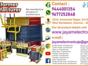 Contact or WhatsApp: 9444001354; 9677252848 Submit: Name:___________________________ Contact No.: _______________________ Your Requirements List: _____________ _________________________________ Or – Send e-mail: jayamelectronicsje@gmail.com We manufacturer the Transformer We manufacture all types of transformers Transformer Variable Transformer Auto Transformer Oil cooled Transformer Outdoor Transformer Indoor transformer   Current Transformer Potential Transformer Air cooled Transformer Ferrite Core Transformer Electrical Power Transformer Core type Transformer Shell type Transformer Single Phase Transformer Three Phase Transformer Step-up Transformer Step down Transformer Isolated Transformer Inverter Transformer Variable Transformer Auto Transformer Single Phase Auto Transformer Three Phase Auto Transformer Phase shift Transformer Pulse Transformer Variable frequency Transformer Oil cooled Transformer Dry Type Transformer Outdoor Transformer Indoor transformer   Current Transformer Potential Transformer RF Transformer Air cooled Transformer Ferrite Core Transformer Electrical Power Transformer Core type Transformer Shell type Transformer You can buy Transformer from us. We sell Transformer. Transformer is available with us. We have the Transformer. The Transformer we have. Call us to find out the price of a Transformer. Send us an e-mail to know the price of the Transformer. Ask us the price of a Transformer. We know the price of a Transformer. We have the price list of the Transformer.  We inform you the price list of Transformer. We send you the price list of Transformer, JAYAM Electronics produces Transformer. JAYAM Electronics prepares Transformer. JAYAM Electronics manufactures Transformer.  JAYAM Electronics offers Transformer.  JAYAM Electronics designs Transformer.  JAYAM Electronics is a Transformer company. JAYAM Electronics is a leading manufacturer of Transformer.  JAYAM Electronics produces the highest quality Transformer.  JAYAM Electronics sells Transformer at very low prices.  We have the Transformer.  You can buy Transformer from us Come to us to buy Transformer; Ask us to buy Transformer,  We are ready to offer you Transformer, Transformer is for sale in our sales center, The explanation is given in detail on our website. Or you can contact our mobile number to know the explanation, you can send your information to our e-mail address for clarification. The process description video for these has been uploaded on our YouTube channel. Videos of this are also given on our website. The Transformer is available at JAYAM Electronics, Chennai. Transformer is available at JAYAM Electronics in Chennai., Contact JAYAM Electronics in Chennai to purchase Transformer, JAYAM Electronics has a Transformer for sale in the city nearest to you., You can get the Auto, Transformer at JAYAM Electronics in the nearest town, Go to your nearest city and get a Transformer at JAYAM Electronics, JAYAM Electronics produces Transformer, The Transformer product is manufactured by JAYAM electronics, Transformer is manufactured by JAYAM Electronics in Chennai, Transformer is manufactured by JAYAM Electronics in Tamil Nadu, Transformer is manufactured by JAYAM Electronics in India, The name of the company that produces the Transformer is JAYAM Electronics, Transformer s produced by JAYAM Electronics, The Transformer is manufactured by JAYAM Electronics, Transformer is manufactured by JAYAM Electronics, JAYAM Electronics is producing Transformer, JAYAM Electronics has been producing and keeping Transformer, The Transformer is to be produced by JAYAM Electronics, Transformer is being produced by JAYAM Electronics, The Transformer is manufactured by JAYAM Electronics in good quality, JAYAM Electronics produces the highest quality Transformer, The highest quality Transformer is available at JAYAM Electronics, The highest quality Transformer can be purchased at JAYAM Electronics, Quality Transformer is for sale at JAYAM Electronics, You can get the device by sending information to that company from the send inquiry page on the website of JAYAM Electronics to buy the Transformer, You can buy the Transformer by sending a letter to JAYAM Electronics at jayamelectronicsje@gmail.com  Contact JAYAM Electronics at 9444001354 - 9677252848 to purchase a Transformer, JAYAM Electronics sells Transformer, The Transformer is sold by JAYAM Electronics; The Transformer is sold at JAYAM Electronics; An explanation of how to use a Transformer  is given on the website of JAYAM Electronics; An explanation of how to use a Transformer is given on JAYAM Electronics' YouTube channel; For an explanation of how to use a Transformer, call JAYAM Electronics at 9444001354.; An explanation of how the Transformer works is given on the JAYAM Electronics website.; An explanation of how the Transformer works is given in a video on the JAYAM Electronics YouTube channel.; Contact JAYAM Electronics at 9444001354 for an explanation of how the Transformer  works.; Search Google for JAYAM Electronics to buy Transformer; Search the JAYAM Electronics website to buy Transformer; Send e-mail through JAYAM Electronics website to buy Transformer; Order JAYAM Electronics to buy Transformer; Send an e-mail to JAYAM Electronics to buy Transformer; Contact JAYAM Electronics to purchase Transformer; Contact JAYAM Electronics to buy Transformer. The Transformer can be purchased at JAYAM Electronics.; The Transformer is available at JAYAM Electronics. The name of the company that produces the Transformer is JAYAM Electronics, based in Chennai, Tamil Nadu.; JAYAM Electronics in Chennai, Tamil Nadu manufactures Transformer. Transformer Company is based in Chennai, Tamil Nadu.; Transformer Production Company operates in Chennai.; Transformer Production Company is operating in Tamil Nadu.; Transformer Production Company is based in Chennai.; Transformer Production Company is established in Chennai. Address of the company producing the Transformer; JAYAM Electronics, 13/43, Annamalai Nagar, 3rd Street, West Mambalam, Chennai – 600033 Google Map link to the company that produces the Transformer https://goo.gl/maps/4pLXp2ub9dgfwMK37 Use me on 9444001354 to contact the Transformer Production Company. https://www.jayamelectronics.in/contact Send information mail to: jayamelectronicsje@gmail.com to contact Transformer Production Company. The description of the Transformer is available at JAYAM Electronics. Contact JAYAM Electronics to find out more about Transformer. Contact JAYAM Electronics for an explanation of the Transformer. JAYAM Electronics gives you full details about the Transformer. JAYAM Electronics will tell you the full details about the Transformer. Transformer embrace details are also provided by JAYAM Electronics. JAYAM Electronics also lectures on the Transformer. JAYAM Electronics provides full information about the Transformer. Contact JAYAM Electronics for details on Transformer. Contact JAYAM Electronics for an explanation of the Transformer. Transformer is owned by JAYAM Electronics. The Transformer is manufactured by JAYAM Electronics. The Transformer belongs to JAYAM Electronics. Designed by Transformer JAYAM Electronics. The company that made the Transformer is JAYAM Electronics. The name of the company that produced the Transformer is JAYAM Electronics. Transformer is produced by JAYAM Electronics. The Transformer company is JAYAM Electronics. Details of what the Transformer is used for are given on the website of JAYAM Electronics. Details of where the Transformer is used are given on the website of JAYAM Electronics.; Transformer is available her; You can buy Transformer from us; You can get the Transformer from us; We present to you the Transformer; We supply Transformer; We are selling Transformer. Come to us to buy Transformer; Ask us to buy a Transformer Contact us to buy Transformer; Come to us to buy Transformer we offer you.; Yes we sell Transformer; Yes Transformer is for sale with us.; We sell Transformer; We have Transformer for sale.; We are selling Transformer; Selling Transformer is our business.; Our business is selling Transformer. Giving Transformer is our profession. We also have Transformer for sale. We also have off model Transformer for sale. We have Transformer for sale in a variety of models. In many leaflets we make and sell Transformer This is where we sell Transformer We sell Transformer in all cities. We sell our product Transformer in all cities. We produce and supply the Transformer required for all companies. Our company sells Transformer Transformer is sold in our company JAYAM Electronics sells Transformer The Transformer is sold by JAYAM Electronics. JAYAM Electronics is a company that sells Transformer. JAYAM Electronics only sells Transformer. We know the description of the Transformer. We know the frustration about the Transformer. Our company knows the description of the Transformer We report descriptions of the Transformer. We are ready to give you a description of the Transformer. Contact us to get an explanation about the Transformer. If you ask us, we will give you an explanation of the Transformer. Come to us for an explanation of the Transformer we provide you. Contact us we will give you an explanation about the Transformer. Description of the Transformer we know We know the description of the Transformer To give an explanation of the Transformer we can. Our company offers a description of the Transformer JAYAM Electronics offers a description of the Transformer Transformer implementation is also available in our company Transformer implementation is also available at JAYAM Electronics If you order a Transformer online, we are ready to give you a direct delivery and demonstration.; www.jayamelectronics.in www.jayamelectronics.com we are ready to give you a direct delivery and demonstration.; To order a Transformer online, register your details on the JAYAM Electronics website and place an order. We will deliver at your address.; The Transformer can be purchased online. JAYAM Electronic Company Ordering Transformer Online We come in person and deliver The Transformer can be ordered online at JAYAM Electronics Contact JAYAM Electronics to order Transformer online We will inform the price of the Transformer; We know the price of a Transformer; We give the price of the Transformer; Price of Transformer we will send you an e-mail; We send you a sms on the price of a Transformer; We send you WhatsApp the price of Transformer Call and let us know the price of the Transformer; We will send you the price list of Transformer by e-mail; We have the Transformer price list We send you the Transformer price list; The Transformer price list is ready; We give you the list of Transformer prices We give you the Transformer quote; We send you an e-mail with a Transformer quote; We provide Transformer quotes; We send Transformer quotes; The Transformer quote is ready Transformer quote will be given to you soon; The Transformer quote will be sent to you by WhatsApp; We provide you with the kind of signals you use to make a Transformer; Check out the JAYAM Electronics website to learn how Transformer works; Search the JAYAM Electronics website to learn how Transformer works; How the Transformer works is given on the JAYAM Electronics website; Contact JAYAM Electronics to find out how the Transformer works; www.jayamelectronics.in and www.jayamelectronics.com; The Transformer process description video is given on the JAYAM Electronics YouTube channel; Transformer process description can be heard at JAYAM Electronics Contact No. 9444001354 For a description of the Transformer process call JAYAM Electronics on 9444001354 and 9677252848; Contact JAYAM Electronics to find out the functions of the Transformer; The functions of the Transformer are given on the JAYAM Electronics website; The functions of the Transformer can be found on the JAYAM Electronics website; Contact JAYAM Electronics to find out the functional technology of the Transformer; Search the JAYAM Electronics website to learn the functional technology of the Transformer; JAYAM Electronics Technology Company produces Transformer; Transformer is manufactured by JAYAM Electronics Technology in Chennai; Transformer Here is information on what kind of technology they use; Transformer here is an explanation of what kind of technology they use; Transformer We provide an explanation of what kind of technology they use; Here you can find an explanation of why they produce Transformer for any kind of use; They produce Transformer for any kind of use and the explanation of it is given here; Find out here what Transformer they produce for any kind of use; We have posted on our website a very clear and concise description of what the Transformer will look like. We have explained the shape of Transformer and their appearance very accurately on our website; Visit our website to know what shape the Transformer should look like. We have given you a very clear and descriptive explanation of them.; If you place an order, we will give you a full explanation of what the Transformer should look like and how to use it when delivering We will explain to you the full explanation of why Transformer should not be used under any circumstances when it comes to Transformer supply. We will give you a full explanation of who uses, where, and for what purpose the Transformer and give a full explanation of their uses and how the Transformer works.; We make and deliver whatever Transformer you need We have posted the full description of what a Transformer is, how it works and where it is used very clearly in our website section. We have also posted the technical description of the Transformer; We have the highest quality Transformer; JAYAM Electronics in Chennai has the highest quality Transformer; We have the highest quality Transformer; Our company has the highest quality Transformer; Our factory produces the highest quality Transformer; Our company prepares the highest quality Transformer We sell the highest quality Transformer; Our company sells the highest quality Transformer; Our sales officers sell the highest quality Transformer We know the full description of the Transformer; Our company’s technicians know the full description of the Transformer; Contact our corporate technical engineers to hear the full description of the Transformer; A full description of the Transformer will be provided to you by our Industrial Engineering Company Our company's Transformer is very good, easy to use and long lasting The Transformer prepared by our company is of high quality and has excellent performance; Our company's technicians will come to you and explain how to use Transformer to get good results.; Our company is ready to explain the use of Transformer very clearly; Come to us and we will explain to you very clearly how Transformer is used; Use the Transformer made by our JAYAM Electronics Company, we have designed to suit your need; Use Transformer produced by our company JAYAM Electronics will give you very good results   You can buy Transformer at our JAYAM Electronics; Buying Transformer at our company JAYAM Electronics is very special; Buying Transformer at our company will give you good results; Buy Transformer in our company to fulfill your need; Technical institutes, Educational institutes, Manufacturing companies, Engineering companies, Engineering colleges, Electronics companies, Electrical companies, Motor vehicle manufacturing companies, Electrical repair companies, Polytechnic colleges, Vocational education institutes, ITI educational institutions, Technical education institutes, Industrial technical training Educational institutions and technical equipment manufacturing companies buy Transformer from us You can buy Transformer from us as per your requirement. We produce and deliver Transformer that meet your technical expectations in the form and appearance you expect.; We provide the Transformer order to those who need it. It is very easy to order and buy Transformer from us. You can contact us through WhatsApp or via e-mail message and get the Transformer you need. You can order Transformer from our websites www.jayamelectronics.in and www.jayamelectronics.com If you order a Transformer from us, we will bring the Transformer in person and let you know what it is and how to operate it You do not have to worry about how to buy a Transformer. You can see the picture and technical specification of the Transformer on our website and order it from our website. As soon as we receive your order we will come in person and give you the Transformer with full description Everyone who needs a Transformer can order it at our company Our JAYAM Electronics sells Transformer directly from Chennai to other cities across Tamil Nadu.; We manufacture our Transformer in technical form and structure for engineering colleges, polytechnic colleges, science colleges, technical training institutes, electronics factories, electrical factories, electronics manufacturing companies and Anna University engineering colleges across India. The Transformer is used in electrical laboratories in engineering colleges. The Transformer is used in electronics labs in engineering colleges. Transformer is used in electronics technology laboratories. Transformer is used in electrical technology laboratories. The Transformer is used in laboratories in science colleges. Transformer is used in electronics industry. Transformer is used in electrical factories. Transformer is used in the manufacture of electronic devices. Transformer is used in companies that manufacture electronic devices. The Transformer is used in laboratories in polytechnic colleges. The Transformer is used in laboratories within ITI educational institutions.; The Transformer is sold at JAYAM Electronics in Chennai. Contact us on 9444001354 and 9677252848. JAYAM Electronics sells Transformer from Chennai to Tamil Nadu and all over India. Transformer we prepare; The Transformer is made in our company Transformer is manufactured by our JAYAM Electronics Company in Chennai Transformer is also for electrical companies. Also manufactured for electronics companies. The Transformer is made for use in electrical laboratories. The Transformer is manufactured by our JAYAM Electronics for use in electronics labs.; Our company produces Transformer for the needs of the users JAYAM Electronics, 13/43, Annnamalai Nagar, 3rd Street, West Mambalam, Chennai 600033; The Transformer is made with the highest quality raw materials. Our company is a leader in Transformer production. The most specialized well experienced technicians are in Transformer production. Transformer is manufactured by our company to give very good result and durable. You can benefit by buying Transformer of good quality at very low price in our company.; The Transformer can be purchased at our JAYAM Electronics. The technical engineers at our company will let you know the description of the variable Transformer in a very clear and well-understood way.; We give you the full description of the Transformer; Engineers in the field of electrical and electronics use the Transformer.; We produce Transformer for your need. We make and sell Transformer as per your use.; Buy Transformer from us as per your need.; Try the Transformer made by our JAYAM Electronics and you will get very good results.; You can order and buy Transformer online at our company; Transformer vendors in JAYAM Electronics; https://goo.gl/maps/iNmGxCXyuQsrNbYr6 https://goo.gl/maps/1awmdNMBUXAKBQ859 https://goo.gl/maps/Y8QF1fkebsGBQ7uq9 https://g.page/jayamelectronics?share https://goo.gl/maps/5FxV43ZFQ7eJNyUm7 https://goo.gl/maps/pvoGe3drrkJzqNFD8 https://goo.gl/maps/ePdfXKymBbRzxC3H6 https://goo.gl/maps/ktsHN9a8wfqmVUit7 www.jayamelectronics.com https://jayamelectronics.com/index.php/shop/ www.jayamelectronics.in https://www.jayamelectronics.in/products https://www.jayamelectronics.in/contact https://www.youtube.com/@jayamelectronics-productso4975/videos Transformer Suppliers in India 9444001354 / 9677252848; Transformer vendors in India 9444001354 / 9677252848; Transformer Vendors in Tamil Nadu 9444001354 / 9677252848; Transformer vendors in Tamilnadu 9444001354 / 9677252848; Transformer vendors in Chennai 9444001354 / 9677252848; Transformer Vendors in JAYAM Electronics 9444001354 / 9677252848; Transformer Vendors in JAYAM Electronics Chennai 9444001354 / 9677252848; Transformer Suppliers in Tamil Nadu 9444001354 / 9677252848; Transformer Suppliers in Chennai 9444001354 / 9677252848; Transformer Suppliers in West mambalam 9444001354 / 9677252848; Transformer Suppliers in Tamil Nadu 9444001354 / 9677252848; Transformer Suppliers in Aminjikarai 9444001354 / 9677252848; Transformer Suppliers in Anna Nagar 9444001354 / 9677252848; Transformer Suppliers in Anna Road 9444001354 / 9677252848; Transformer Suppliers in Arumbakkam 9444001354 / 9677252848; Transformer Suppliers in Ashoknagar 9444001354 / 9677252848; Transformer Suppliers in Ayanavaram 9444001354 / 9677252848; Transformer Suppliers in Besantnagar 9444001354 / 9677252848; Transformer Suppliers in Broadway 9444001354 / 9677252848; Transformer Suppliers in Chennai medical college 9444001354 / 9677252848; Transformer Suppliers in Chepauk 9444001354 / 9677252848; Transformer Suppliers in Chetpet 9444001354 / 9677252848; Transformer Suppliers in Chintadripet 9444001354 / 9677252848; Transformer Suppliers in Choolai 9444001354 / 9677252848; Transformer Suppliers in Cholaimedu 9444001354 / 9677252848; Transformer Suppliers in Vaishnav college 9444001354 / 9677252848; Transformer Suppliers in Egmore 9444001354 / 9677252848; Transformer Suppliers in Ekkaduthangal 9444001354 / 9677252848;Transformer Suppliers in Ekkaduthangal 9444001354 / 9677252848; Transformer Suppliers in Engineerin college 9444001354 / 9677252848; Transformer Suppliers in Engineering College 9444001354 / 9677252848; Transformer Suppliers in Erukkancheri 9444001354 / 9677252848; Transformer Suppliers in Ethiraj Salai 9444001354 / 9677252848; Transformer Suppliers in Flower Bazaar 9444001354 / 9677252848; Transformer Suppliers in Gopalapuram 9444001354 / 9677252848; Transformer Suppliers in Govt. Stanley Hospital 9444001354 / 9677252848; Transformer Suppliers in Greams Road 9444001354 / 9677252848; Transformer Suppliers in Guindy Industrial Estate 9444001354 / 9677252848; Transformer Suppliers in Guindy 9444001354 / 9677252848; Transformer Suppliers in IFC 9444001354 / 9677252848; Transformer Suppliers in IIT 9444001354 / 9677252848; Transformer Suppliers in Jafferkhanpet 9444001354 / 9677252848; Transformer Suppliers in KK Nagar 9444001354 / 9677252848; Transformer Suppliers in Kilpauk 9444001354 / 9677252848; Transformer Suppliers in Kodambakkam 9444001354 / 9677252848; Transformer Suppliers in Kodungaiyur 9444001354 / 9677252848; Transformer Suppliers in Korrukupet 9444001354 / 9677252848; Transformer Suppliers in Kosapet 9444001354 / 9677252848; Transformer Suppliers in Kotturpuram 9444001354 / 9677252848; Transformer Suppliers in Koyambedu 9444001354 / 9677252848; Transformer Suppliers in Kumaran nagar 9444001354 / 9677252848; Transformer Suppliers in Lloyds estate 9444001354 / 9677252848; Transformer Suppliers in Loyola College 9444001354 / 9677252848; Transformer Suppliers in Madras Electricity 9444001354 / 9677252848; Transformer Suppliers in System 9444001354 / 9677252848; Transformer Suppliers in madras Medical College 9444001354 / 9677252848; Transformer Suppliers in Madras University 9444001354 / 9677252848; Transformer Suppliers in Anna University 9444001354 / 9677252848; Single Phase Transformer Suppliers in MIT 9444001354 / 9677252848; Transformer Suppliers in Mambalam 9444001354 / 9677252848; Transformer Suppliers in Mandaveli 9444001354 / 9677252848; Transformer Suppliers in Mannady 9444001354 / 9677252848; Transformer Suppliers in Medavakkam 9444001354 / 9677252848; Transformer Suppliers in Mint 9444001354 / 9677252848; Transformer Suppliers in CPT 9444001354 / 9677252848; Transformer Suppliers in WPT 9444001354 / 9677252848; Transformer Suppliers in Mylapore 9444001354 / 9677252848; Transformer Suppliers in Nandanam 9444001354 / 9677252848; Transformer Suppliers in Nerkundram 9444001354 / 9677252848; Transformer Suppliers in Nungambakkam 9444001354 / 9677252848; Transformer Suppliers in Park Town 9444001354 / 9677252848; Transformer Suppliers in Perambur 9444001354 / 9677252848; Transformer Suppliers in Pudupet 9444001354 / 9677252848; Transformer Suppliers in Purasawalkam 9444001354 / 9677252848; Transformer Suppliers in Raja Annamalipuram 9444001354 / 9677252848; Transformer Suppliers in Annamalaipuram 9444001354 / 9677252848; Transformer Suppliers in Rajarajan 9444001354 / 9677252848; Transformer Suppliers in https://www.jayamelectronics.in/products 9444001354 / 9677252848; Transformer Suppliers in www.jayamelectronics.com 9444001354 / 9677252848; Transformer Suppliers in uthur village 9444001354 / 9677252848; Transformer Suppliers in rajaji bhavan 9444001354 / 9677252848; Transformer Suppliers in rajbhavan 9444001354 / 9677252848; Transformer Suppliers in rayapuram 9444001354 / 9677252848; Transformer Suppliers in ripon buildings 9444001354 / 9677252848; Transformer Suppliers in royapettah 9444001354 / 9677252848; Transformer Suppliers in rv nagar 9444001354 / 9677252848; Transformer Suppliers in saidapet 9444001354 / 9677252848; Transformer Suppliers in saligramam 9444001354 / 9677252848; Transformer Suppliers in shastribhavan 9444001354 / 9677252848; Transformer Suppliers in sowcarpet 9444001354 / 9677252848; Transformer Suppliers in Teynampet 9444001354 / 9677252848; Transformer Suppliers in Thygarayanagar 9444001354 / 9677252848; Transformer Suppliers in T Nagar 9444001354 / 9677252848; Transformer Suppliers in Tidel park 9444001354 / 9677252848; Transformer Suppliers in Tiruvallikkeni 9444001354 / 9677252848; Transformer Suppliers in Tiruvanmiyur 9444001354 / 9677252848; Transformer Suppliers in Tondiarpet 9444001354 / 9677252848; Transformer Suppliers in Triplicane 9444001354 / 9677252848; Transformer Suppliers in TTTI Taramani 9444001354 / 9677252848; Transformer Suppliers in Vadapalani 9444001354 / 9677252848; Transformer Suppliers in Velacheri 9444001354 / 9677252848; Transformer Suppliers in Vepery 9444001354 / 9677252848; Transformer Suppliers in Virugambakkam 9444001354 / 9677252848; Transformer Suppliers in Vivekananda College 9444001354 / 9677252848; Transformer Suppliers in Vyasarpadi 9444001354 / 9677252848; Transformer Suppliers in Washermanpet 9444001354 / 9677252848; Transformer Suppliers in World University 9444001354 / 9677252848; Transformer Suppliers in Academic Center 9444001354 / 9677252848; Transformer Suppliers in Ariyalur 9444001354 / 9677252848; Transformer Suppliers in Edayathngudi 9444001354 / 9677252848; Transformer Suppliers in Jayamkondam 9444001354 / 9677252848; Transformer Suppliers in Andimadam 9444001354 / 9677252848; Transformer Suppliers in Sendurai 9444001354 / 9677252848; Transformer Suppliers in Udayarpalayam 9444001354 / 9677252848; Transformer Suppliers in Chengalpet 9444001354 / 9677252848; Transformer Suppliers in Cheyyur 9444001354 / 9677252848; Transformer Suppliers in Madhurantakam 9444001354 / 9677252848; Transformer Suppliers in Pallavaram 9444001354 / 9677252848; Transformer Suppliers in Tambaram 9444001354 / 9677252848; Transformer Suppliers in Thirukkalukundram 9444001354 / 9677252848; Transformer Suppliers in Thirupporur 9444001354 / 9677252848; Transformer Suppliers in Vandalur 9444001354 / 9677252848; Transformer Suppliers in Alandur 9444001354 / 9677252848; Transformer Suppliers in Aminjikarai 9444001354 / 9677252848; Transformer Suppliers in Madhavaram 9444001354 / 9677252848; Transformer Suppliers in Maduravoyal 9444001354 / 9677252848; Transformer Suppliers in Sholinganallur 9444001354 / 9677252848; Transformer Suppliers in Thiruvottiyur 9444001354 / 9677252848; Transformer Suppliers in Cuddalore 9444001354 / 9677252848; Transformer Suppliers in Bhuvanagiri 9444001354 / 9677252848; Transformer Suppliers in Chidambaram 9444001354 / 9677252848; Transformer Suppliers in Cuddalore 9444001354 / 9677252848; Transformer Suppliers in Kattumannarkoil 9444001354 / 9677252848; Transformer Suppliers in Kurinjipadi 9444001354 / 9677252848; Transformer Suppliers in Panrutti 9444001354 / 9677252848; Transformer Suppliers in Srimushanam 9444001354 / 9677252848; Transformer Suppliers in Titakudi 9444001354 / 9677252848; Transformer Suppliers in Veppur 9444001354 / 9677252848; Transformer Suppliers in Vridachalam 9444001354 / 9677252848; Transformer Suppliers in Dindigul 9444001354 / 9677252848; Transformer Suppliers in Attur 9444001354 / 9677252848; Transformer Suppliers in Gujiliamparai 9444001354 / 9677252848; Transformer Suppliers in Kodaikanal 9444001354 / 9677252848; Transformer Suppliers in Natham 9444001354 / 9677252848; Transformer Suppliers in Nilakottai 9444001354 / 9677252848; Transformer Suppliers in Oddenchatram 9444001354 / 9677252848; Transformer Suppliers in Palani 9444001354 / 9677252848; Transformer Suppliers in Vedasandur 9444001354 / 9677252848; Transformer Suppliers in Kallakurichi 9444001354 / 9677252848; Transformer Suppliers in Chinnaselam 9444001354 / 9677252848; Transformer Suppliers in Kalvarayan Hills 9444001354 / 9677252848; Transformer Suppliers in Sankarapuram 9444001354 / 9677252848; Transformer Suppliers in Tirukkoilur 9444001354 / 9677252848; Transformer Suppliers in Ulundurpet 9444001354 / 9677252848; Transformer Suppliers in Kanyakumari 9444001354 / 9677252848; Transformer Suppliers in Agasteeswaram 9444001354 / 9677252848; Transformer Suppliers in Kalkulam 9444001354 / 9677252848; Transformer Suppliers in Killiyoor 9444001354 / 9677252848; Transformer Suppliers in Thiruvattar 9444001354 / 9677252848; Transformer Suppliers in Thovalai 9444001354 / 9677252848; Transformer Suppliers in Vilavancode 9444001354 / 9677252848; Transformer Suppliers in Krishnagiri 9444001354 / 9677252848; Transformer Suppliers in Anchetty 9444001354 / 9677252848; Transformer Suppliers in Bargur 9444001354 / 9677252848; Transformer Suppliers in Denkanikottai 9444001354 / 9677252848; Transformer Suppliers in Hosur 9444001354 / 9677252848; Transformer Suppliers in Pochampalli 9444001354 / 9677252848; Transformer Suppliers in Shoolagiri 9444001354 / 9677252848; Transformer Suppliers in Uthangarai 9444001354 / 9677252848; Transformer Suppliers in Nagapattinam 9444001354 / 9677252848; Transformer Suppliers in Kilvelur 9444001354 / 9677252848; Transformer Suppliers in Kuthalam 9444001354 / 9677252848; Transformer Suppliers in Mayiladuthurai 9444001354 / 9677252848; Transformer Suppliers in Sirkali 9444001354 / 9677252848; Transformer Suppliers in Tharangambadi 9444001354 / 9677252848; Transformer Suppliers in Thirukkuvalai 9444001354 / 9677252848; Transformer Suppliers in Vedaranyam 9444001354 / 9677252848; Transformer Suppliers in Perambalur 9444001354 / 9677252848; Transformer Suppliers in Alathur 9444001354 / 9677252848; Transformer Suppliers in Kunnam 9444001354 / 9677252848; Transformer Suppliers in Veppanthattai 9444001354 / 9677252848; Transformer Suppliers in Ramanathapuram 9444001354 / 9677252848; Transformer Suppliers in Kadaladi 9444001354 / 9677252848; Transformer Suppliers in Kamuthi 9444001354 / 9677252848; Transformer Suppliers in Kilakarai 9444001354 / 9677252848; Transformer Suppliers in Mudukulathur 9444001354 / 9677252848; Transformer Suppliers in Paramakudi 9444001354 / 9677252848; Transformer Suppliers in Rajasingamangalam 9444001354 / 9677252848; Transformer Suppliers in Ramanathapuram 9444001354 / 9677252848; Transformer Suppliers in Rameswaram 9444001354 / 9677252848; Transformer Suppliers in Tiruvadanai 9444001354 / 9677252848; Transformer Suppliers in Salem 9444001354 / 9677252848; Transformer Suppliers in Attur 9444001354 / 9677252848; Transformer Suppliers in Edapady 9444001354 / 9677252848; Transformer Suppliers in Gangavalli 9444001354 / 9677252848; Transformer Suppliers in Kadayampatti 9444001354 / 9677252848; Transformer Suppliers in Mettur 9444001354 / 9677252848; Transformer Suppliers in Omalur 9444001354 / 9677252848; Transformer Suppliers in Bethanaickenpalayam 9444001354 / 9677252848; Transformer Suppliers in Sangagiri 9444001354 / 9677252848; Transformer Suppliers in Valapady 9444001354 / 9677252848; Transformer Suppliers in Yercaud 9444001354 / 9677252848; Transformer Suppliers in Tenkasi 9444001354 / 9677252848; Transformer Suppliers in Alanglam 9444001354 / 9677252848; Transformer Suppliers in Kadayanallu 9444001354 / 9677252848; Transformer Suppliers in Sankarankovil 9444001354 / 9677252848; Transformer Suppliers in Shencotti 9444001354 / 9677252848; Transformer Suppliers in Sivagiri 9444001354 / 9677252848; Transformer Suppliers in Thiruvengadam, Transformer Suppliers in VK Pudur 9444001354 / 9677252848; Transformer Suppliers in Theni 9444001354 / 9677252848; Transformer Suppliers in Andipatti 9444001354 / 9677252848; Transformer Suppliers in Bodinayakanur 9444001354 / 9677252848; Transformer Suppliers in Periyakulam 9444001354 / 9677252848; Transformer Suppliers in Uthamapalayam 9444001354 / 9677252848; Transformer Suppliers in Thirunelveli 9444001354 / 9677252848; Transformer Suppliers in Ambasamuthiram 9444001354 / 9677252848; Transformer Suppliers in Cheranmahadevi 9444001354 / 9677252848; Transformer Suppliers in Manur 9444001354 / 9677252848; Transformer Suppliers in Nanguneri 9444001354 / 9677252848; Transformer Suppliers in Palayamkottai 9444001354 / 9677252848; Transformer Suppliers in Radhapuram 9444001354 / 9677252848; Transformer Suppliers in Thisayanvilai 9444001354 / 9677252848; Transformer Suppliers in Thiruvannamalai 9444001354 / 9677252848; Transformer Suppliers in Arani 9444001354 / 9677252848; Transformer Suppliers in Arni 9444001354 / 9677252848; Transformer Suppliers in Chengam 9444001354 / 9677252848; Transformer Suppliers in Chetpet 9444001354 / 9677252848; Transformer Suppliers in Jamunamarathoor 9444001354 / 9677252848; Transformer Suppliers in Kalasapakkam 9444001354 / 9677252848; Transformer Suppliers in Kilpennathur 9444001354 / 9677252848; Transformer Suppliers in Periyakulam 9444001354 / 9677252848; Transformer Suppliers in Polur 9444001354 / 9677252848; Transformer Suppliers in Thandarampattu 9444001354 / 9677252848; Transformer Suppliers in Tiruvannamalai 9444001354 / 9677252848; Transformer Suppliers in Vandavasi 9444001354 / 9677252848; Transformer Suppliers in Peranamallur 9444001354 / 9677252848; Transformer Suppliers in Injimedu 9444001354 / 9677252848; Transformer Suppliers in Vembakkam 9444001354 / 9677252848; Transformer Suppliers in Tirupathur 9444001354 / 9677252848; Transformer Suppliers in Ambur 9444001354 / 9677252848; Transformer Suppliers in Natarampalli 9444001354 / 9677252848; Transformer Suppliers in Vaniyambadi 9444001354 / 9677252848; Transformer Suppliers in Trichirappalli 9444001354 / 9677252848; Transformer Suppliers in Lalgudi 9444001354 / 9677252848; Transformer Suppliers in Manachanallur 9444001354 / 9677252848; Transformer Suppliers in Manapparai 9444001354 / 9677252848; Transformer Suppliers in Musiri 9444001354 / 9677252848; Transformer Suppliers in Srirangam 9444001354 / 9677252848; Transformer Suppliers in Trichy 9444001354 / 9677252848; Transformer Suppliers in Thiruverumpur 9444001354 / 9677252848; Transformer Suppliers in Thottiyam 9444001354 / 9677252848; Transformer Suppliers in Thuraiyur 9444001354 / 9677252848; Transformer Suppliers in Tiruchirappalli 9444001354 / 9677252848; Transformer Suppliers in Vellore 9444001354 / 9677252848; Transformer Suppliers in Anaicut 9444001354 / 9677252848; Transformer Suppliers in Gudiyatham 9444001354 / 9677252848; Transformer Suppliers in Katpadi 9444001354 / 9677252848; Transformer Suppliers in KV Kuppam 9444001354 / 9677252848; Transformer Suppliers in Pernambut 9444001354 / 9677252848; Transformer Suppliers in Vellore 9444001354 / 9677252848; Transformer Suppliers in Virudhunagar 9444001354 / 9677252848; Transformer Suppliers in Arupukottai 9444001354 / 9677252848; Transformer Suppliers in Kariapattai 9444001354 / 9677252848; Transformer Suppliers in Rajapalayam 9444001354 / 9677252848; Transformer Suppliers in Sathur 9444001354 / 9677252848; Transformer Suppliers in Sivakasi 9444001354 / 9677252848; Transformer Suppliers in Srivilliputhur 9444001354 / 9677252848; Transformer Suppliers in Tiruchuli 9444001354 / 9677252848; Transformer Suppliers in Vembakkottai 9444001354 / 9677252848; Transformer Suppliers in Virudhunagar 9444001354 / 9677252848; Transformer Suppliers in Watrap 9444001354 / 9677252848; Transformer Suppliers in Coimbatore 9444001354 / 9677252848; Transformer Suppliers in Anaimalai 9444001354 / 9677252848; Transformer Suppliers in Annur 9444001354 / 9677252848; Transformer Suppliers in Coimbatore 9444001354 / 9677252848; Transformer Suppliers in Kinathukadavu 9444001354 / 9677252848; Transformer Suppliers in Madukkarai 9444001354 / 9677252848; Transformer Suppliers in Mettupalayam 9444001354 / 9677252848; Transformer Suppliers in Perur 9444001354 / 9677252848; Transformer Suppliers in Pollachi 9444001354 / 9677252848; Transformer Suppliers in Sulur 9444001354 / 9677252848; Transformer Suppliers in Valparai 9444001354 / 9677252848; Transformer Suppliers in Dharmapuri 9444001354 / 9677252848; Transformer Suppliers in Harur 9444001354 / 9677252848; Transformer Suppliers in Karimangalam 9444001354 / 9677252848; Transformer Suppliers in Nallampalli 9444001354 / 9677252848; Transformer Suppliers in Palakcode 9444001354 / 9677252848; Transformer Suppliers in Pappireddipatti 9444001354 / 9677252848; Transformer Suppliers in Pennagaram 9444001354 / 9677252848; Transformer Suppliers in Erode 9444001354 / 9677252848; Transformer Suppliers in Anthiyur 9444001354 / 9677252848; Transformer Suppliers in Bhavani 9444001354 / 9677252848; Transformer Suppliers in Erode 9444001354 / 9677252848; Transformer Suppliers in Gobichettipalayam 9444001354 / 9677252848; Transformer Suppliers in Kodumudi 9444001354 / 9677252848; Transformer Suppliers in Modakkurichi 9444001354 / 9677252848; Transformer Suppliers in Nambiyur 9444001354 / 9677252848; Transformer Suppliers in Perundurai 9444001354 / 9677252848; Transformer Suppliers in Sathyamangalam 9444001354 / 9677252848; Transformer Suppliers in Thalavadi 9444001354 / 9677252848; Lead acid Battery Testing Trainer kit Suppliers in Kancheepuram 9444001354 / 9677252848; Transformer Suppliers in Kundrathur 9444001354 / 9677252848; Transformer Suppliers in Sriperumbudur 9444001354 / 9677252848; Transformer Suppliers in Uthiramerur 9444001354 / 9677252848; Transformer Suppliers in Walajabad 9444001354 / 9677252848; Transformer Suppliers in Karur 9444001354 / 9677252848; Transformer Suppliers in Aravakurichi 9444001354 / 9677252848; Transformer Suppliers in Kadavur 9444001354 / 9677252848; Transformer Suppliers in Karur 9444001354 / 9677252848; Transformer Suppliers in Krishnarayapuram 9444001354 / 9677252848; Transformer Suppliers in Kulithalai 9444001354 / 9677252848; Transformer Suppliers in Manmangalam 9444001354 / 9677252848; Transformer Suppliers in Pugalur 9444001354 / 9677252848; Transformer Suppliers in Maduurai 9444001354 / 9677252848; Transformer Suppliers in Kalligudi 9444001354 / 9677252848; Transformer Suppliers in Madurai 9444001354 / 9677252848; Transformer Suppliers in Melur 9444001354 / 9677252848; Transformer Suppliers in Peraiyur 9444001354 / 9677252848; Transformer Suppliers in Thirupparankundram 9444001354 / 9677252848; Transformer Suppliers in Thirumangalam 9444001354 / 9677252848; Transformer Suppliers in Usilampatti 9444001354 / 9677252848; Transformer Suppliers in Vadipatti 9444001354 / 9677252848; Transformer Suppliers in Namakkal 9444001354 / 9677252848; Transformer Suppliers in Kolli Hills 9444001354 / 9677252848; Transformer Suppliers in Kumarapalayam 9444001354 / 9677252848; Transformer Suppliers in Mohanur 9444001354 / 9677252848; Transformer Suppliers in Paramathi Velur 9444001354 / 9677252848; Transformer Suppliers in Rasipuram 9444001354 / 9677252848; Transformer Suppliers in Sendamangalam 9444001354 / 9677252848; Transformer Suppliers in Thiruchengode 9444001354 / 9677252848; Transformer Suppliers in Pudukottai 9444001354 / 9677252848; Transformer Suppliers in Alangudi 9444001354 / 9677252848; Transformer Suppliers in Aranthangi 9444001354 / 9677252848; Transformer Suppliers in Avadaiyarkoil 9444001354 / 9677252848; Transformer Suppliers in Gandarvakotti 9444001354 / 9677252848; Transformer Suppliers in Illupur 9444001354 / 9677252848; Transformer Suppliers in Karambakudi 9444001354 / 9677252848; Transformer Suppliers in Kulathur 9444001354 / 9677252848; Transformer Suppliers in Manamelkudi 9444001354 / 9677252848; Transformer Suppliers in Ponnamaravathi 9444001354 / 9677252848; Transformer Suppliers in Pudukkottai 9444001354 / 9677252848; Transformer Suppliers in Thirumayam 9444001354 / 9677252848; Transformer Suppliers in Viralimalai 9444001354 / 9677252848; Transformer Suppliers in Ranipet 9444001354 / 9677252848; Transformer Suppliers in Arakkonam 9444001354 / 9677252848; Transformer Suppliers in Arcot 9444001354 / 9677252848; Transformer Suppliers in Nemili 9444001354 / 9677252848; Transformer Suppliers in Walajah 9444001354 / 9677252848; Transformer Suppliers in Sivagangai 9444001354 / 9677252848; Transformer Suppliers in Devakottai 9444001354 / 9677252848; Transformer Suppliers in Ilayankudi 9444001354 / 9677252848; Transformer Suppliers in Kalaiyarkoil 9444001354 / 9677252848; Transformer Suppliers in Karaikudi 9444001354 / 9677252848; Transformer Suppliers in Mannamadurai 9444001354 / 9677252848; Transformer Suppliers in Sigampunai 9444001354 / 9677252848; Transformer Suppliers in Sivaganga 9444001354 / 9677252848; Transformer Suppliers in Thiruppuvanam 9444001354 / 9677252848; Transformer Suppliers in Tirupathur 9444001354 / 9677252848; Transformer Suppliers in Thanjavur 9444001354 / 9677252848; Transformer Suppliers in Budalur 9444001354 / 9677252848; Transformer Suppliers in Kumbakonam 9444001354 / 9677252848; Transformer Suppliers in Orathanadu 9444001354 / 9677252848; Transformer Suppliers in Papanasam 9444001354 / 9677252848; Transformer Suppliers in Pattukkottai 9444001354 / 9677252848; Transformer Suppliers in Peravurani 9444001354 / 9677252848; Transformer Suppliers in Thiruvaiyaru 9444001354 / 9677252848; Transformer Suppliers in Thiruvidaimarudur 9444001354 / 9677252848; Transformer Suppliers in The Nilgiris 9444001354 / 9677252848; Transformer Suppliers in Coonoor 9444001354 / 9677252848; Transformer Suppliers in Gudalur 9444001354 / 9677252848; Transformer Suppliers in Kottagiri 9444001354 / 9677252848; Transformer Suppliers in Kundah 9444001354 / 9677252848; Transformer Suppliers in Panthalur 9444001354 / 9677252848; Transformer Suppliers in Udhagamandalam 9444001354 / 9677252848; Transformer Suppliers in Ootti 9444001354 / 9677252848; Transformer Suppliers in Thiruvallur 9444001354 / 9677252848; Transformer Suppliers in Avadi 9444001354 / 9677252848; Transformer Suppliers in Gummidipoondi 9444001354 / 9677252848; Transformer Suppliers in Pallipattu 9444001354 / 9677252848; Transformer Suppliers in Ponneri 9444001354 / 9677252848; Transformer Suppliers in Poonamallee 9444001354 / 9677252848; Transformer Suppliers in RK Pettai 9444001354 / 9677252848; Transformer Suppliers in Tiruttani 9444001354 / 9677252848; Transformer Suppliers in Tiruvallur 9444001354 / 9677252848; Transformer Suppliers in Uthukkottai 9444001354 / 9677252848; Transformer Suppliers in Thiruvarur 9444001354 / 9677252848; Transformer Suppliers in Koothanallur 9444001354 / 9677252848; Transformer Suppliers in Kudavasal 9444001354 / 9677252848; Transformer Suppliers in Mannargudi 9444001354 / 9677252848; Transformer Suppliers in Nannilam 9444001354 / 9677252848; Transformer Suppliers in Needamangalam 9444001354 / 9677252848; Transformer Suppliers in Thiruthuraipoondi 9444001354 / 9677252848; Transformer Suppliers in Thiruvarur 9444001354 / 9677252848; Transformer Suppliers in Valangaiman 9444001354 / 9677252848; Transformer Suppliers in Tiruppur 9444001354 / 9677252848; Transformer Suppliers in Avinashi 9444001354 / 9677252848; Transformer Suppliers in Dharapuram 9444001354 / 9677252848; Transformer Suppliers in Kangayam 9444001354 / 9677252848; Transformer Suppliers in Madathukulam 9444001354 / 9677252848; Transformer Suppliers in Palladam 9444001354 / 9677252848; Transformer Suppliers in Udumalpet 9444001354 / 9677252848; Transformer Suppliers in Uthukuli 9444001354 / 9677252848; Transformer Suppliers in Tuticorin 9444001354 / 9677252848; Transformer Suppliers in Eral 9444001354 / 9677252848; Transformer Suppliers in Ettayapuram 9444001354 / 9677252848; Transformer Suppliers in Kayathar 9444001354 / 9677252848; Transformer Suppliers in Kovilpatti 9444001354 / 9677252848; Transformer Suppliers in Ottapidaram 9444001354 / 9677252848; Transformer Suppliers in Sathankulam 9444001354 / 9677252848; Transformer Suppliers in Srivaikundam 9444001354 / 9677252848; Transformer Suppliers in Thoothukkudi 9444001354 / 9677252848; Transformer Suppliers in Tiruchendur 9444001354 / 9677252848; Transformer Suppliers in Vilathikulam 9444001354 / 9677252848; Transformer Suppliers in Gingee 9444001354 / 9677252848; Transformer Suppliers in Viluppuram 9444001354 / 9677252848; Transformer Suppliers in Kandachipuram 9444001354 / 9677252848; Transformer Suppliers in Marakkanam 9444001354 / 9677252848; Transformer Suppliers in Melmalaiyanur 9444001354 / 9677252848; Transformer Suppliers in Thiruvennainallur 9444001354 / 9677252848; Transformer Suppliers in Tindivanam 9444001354 / 9677252848; Transformer Suppliers in Vanur 9444001354 / 9677252848; Transformer Suppliers in Vikkiravandi 9444001354 / 9677252848; Transformer Suppliers in Villupuram 9444001354 / 9677252848; Transformer Suppliers in Nagercoil 9444001354 / 9677252848 https://goo.gl/maps/ePdfXKymBbRzxC3H6 https://goo.gl/maps/ktsHN9a8wfqmVUit7 www.jayamelectronics.com https://jayamelectronics.com/index.php/shop/ www.jayamelectronics.in https://www.jayamelectronics.in/products https://www.jayamelectronics.in/contact https://www.youtube.com/@jayamelectronics-productso4975/videos