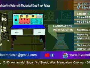 Electrical Lab - Three Phase Slipring Induction Motor with Mechanical Rope Break Setups Dealer and Supplier – Chennai – Tamil Nadu – India