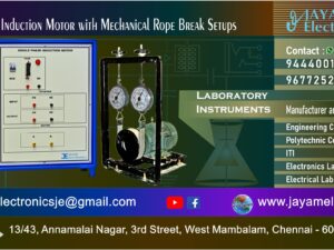 Electrical Engineering Lab - Single Phase Induction Motor with Mechanical Rope Break Setups Dealer and Supplier - Supplier – Chennai – Tamil Nadu – India