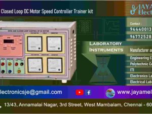 Electrical Laboratory - Open Loop and Closed Loop DC Motor Speed Controller Trainer kit Manufacturer - Supplier – Chennai – Tamil Nadu – India