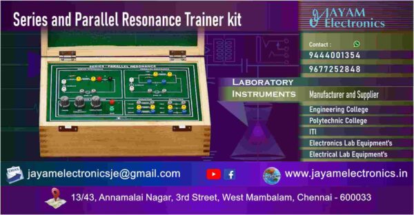 Physics Laboratory - Series and Parallel Resonance Trainer kit - Manufacturer - Supplier - Chennai – Tamil Nadu – India