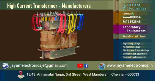 High Current Transformer - Manufacturers – Supplier - Chennai – Tamil Nadu – India - Contact - 9444001354; 9677252848