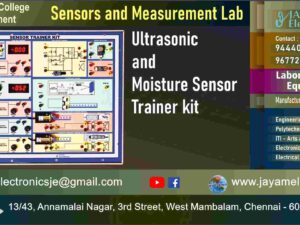 Ultrasonic and Moisture Sensor Trainer kit – Polytechnic College – EEE Department - Sensors and Measurement Lab - Contact - 9444001354 – 9677252848 – Manufacturer – Supplier – Chennai – Tamil Nadu – India – Price – Rs.32,350-00