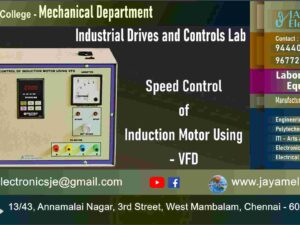 Mechanical Department - Industrial Drives and Controls Lab - Speed Control of Induction Motor Using VFD Trainer kit – 9444001354 – 9677252848 – Manufacturer – Supplier – Chennai – Tamil Nadu – India