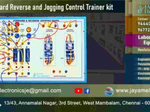 Control of Electrical Machines Lab - Motor Forward Reverse and Jogging Control Circuit Trainer Kit - Manufacturer - Supplier - Chennai – Tamil Nadu – India –9677252848 – Price Rs.25,000-00 - This price is volatile