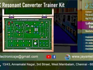 DC to DC - Resonant Converter – Circuit Diagram – Trainer kit - Manufacturer - Supplier - Chennai – Tamil Nadu – India –9677252848 – Price Rs.5,000-00 - This price is volatile