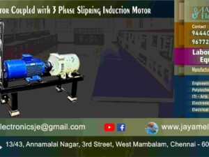 Engineering College – Electrical – Lab Equipment - DC Shunt Motor - Coupled with - 3 Phase Slipring Induction Motor – Control Panel – Test Bench – Manufacturer - Supplier - Chennai – Tamil Nadu – India – 9677252848 – Price Rs.1,90,000-00 - This price is volatile
