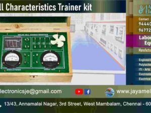 Solar Cell - Characteristics – Experiment – Circuit Diagram - Trainer Kit – Manufacturer - Supplier - Chennai – Tamil Nadu – India – 9677252848 – Price Rs.25,000-00 - This price is volatile