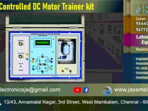 Speed Control of DC Motor - Using Chopper control – Trainer kit - Manufacturer - Supplier - Chennai – Tamil Nadu – India – 9677252848 – Price Rs.24,000-00 - This price is volatile