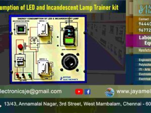 Polytechnic College – EEE Department - Energy Conservation and Auditing Lab - Energy Consumption of LED and Incandescent Lamp - Trainer kit - Manufacturer - Supplier - Chennai – Tamil Nadu – India – 9677252848 – Price Rs.14,000-00 - This price is volatile